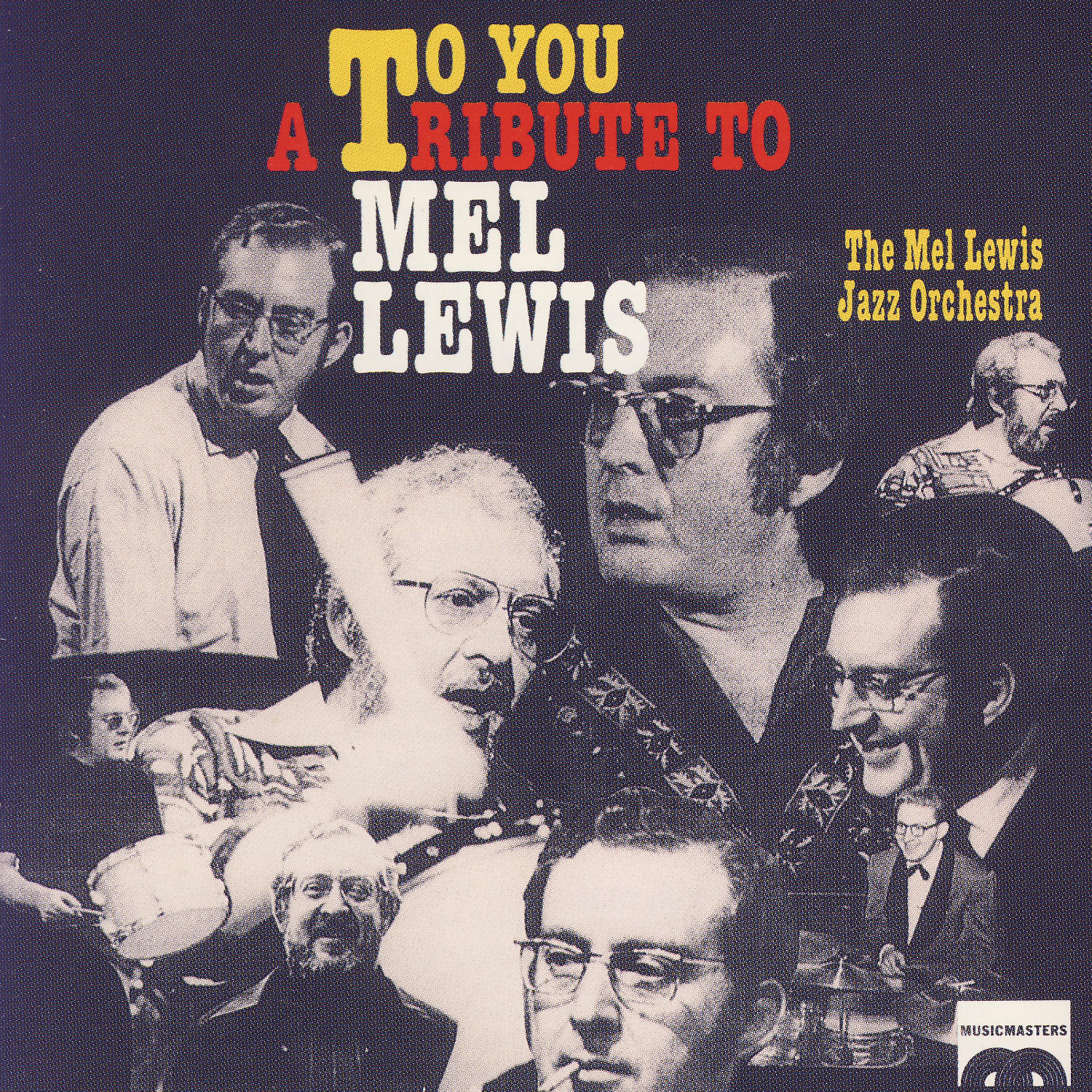 Постер альбома To You: A Tribute to Mel Lewis
