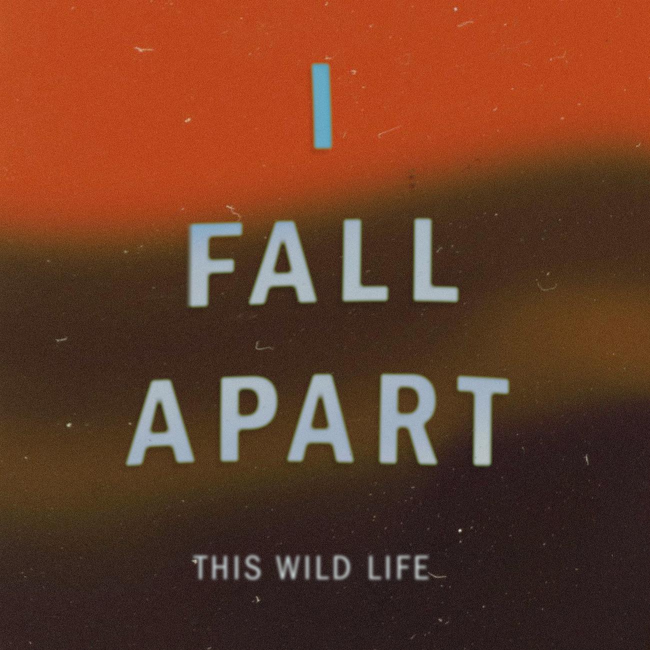 Постер альбома I Fall Apart