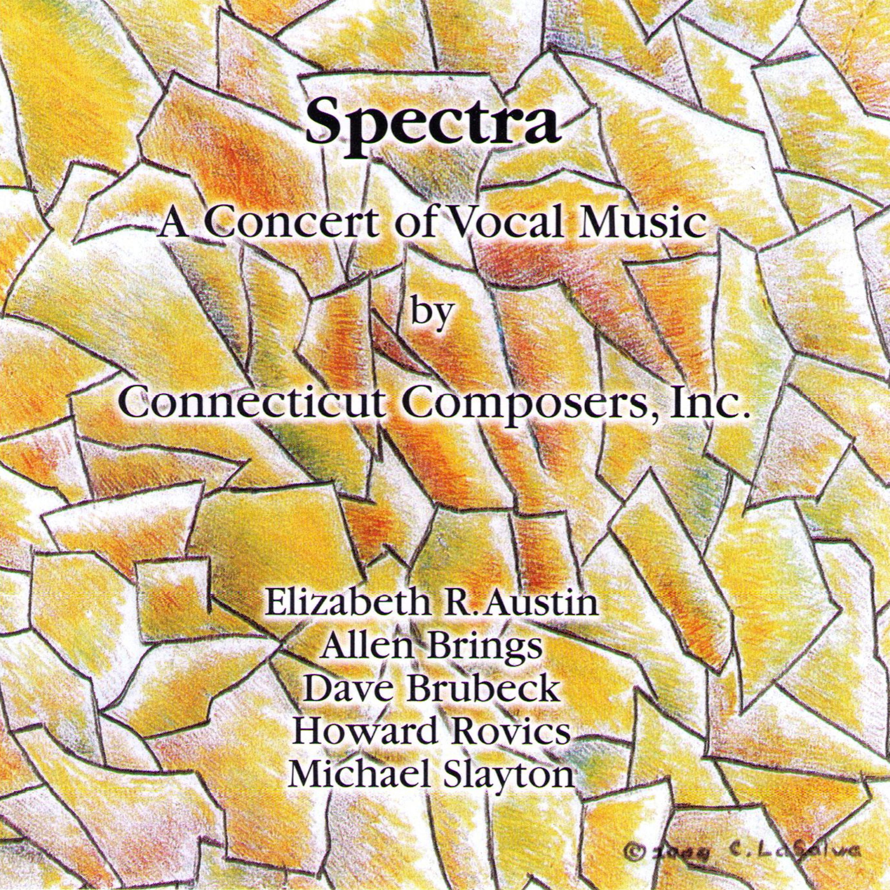 Постер альбома Spectra: A Concert Of Vocal Music By Connecticut Composers, Inc., Vol. 5