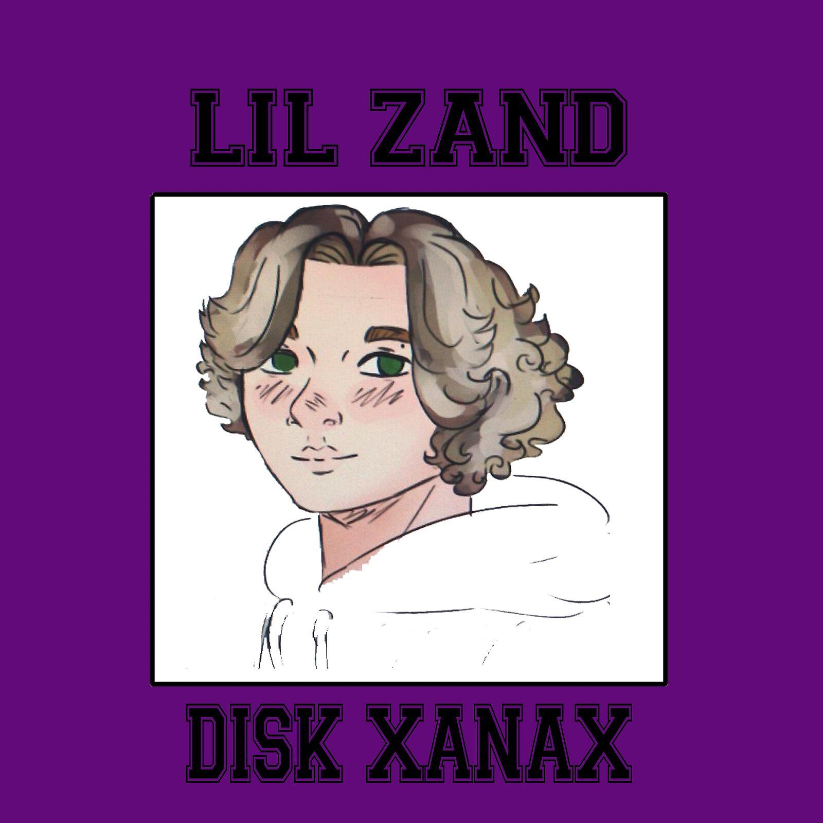Lil Zand - Disk Xanax
