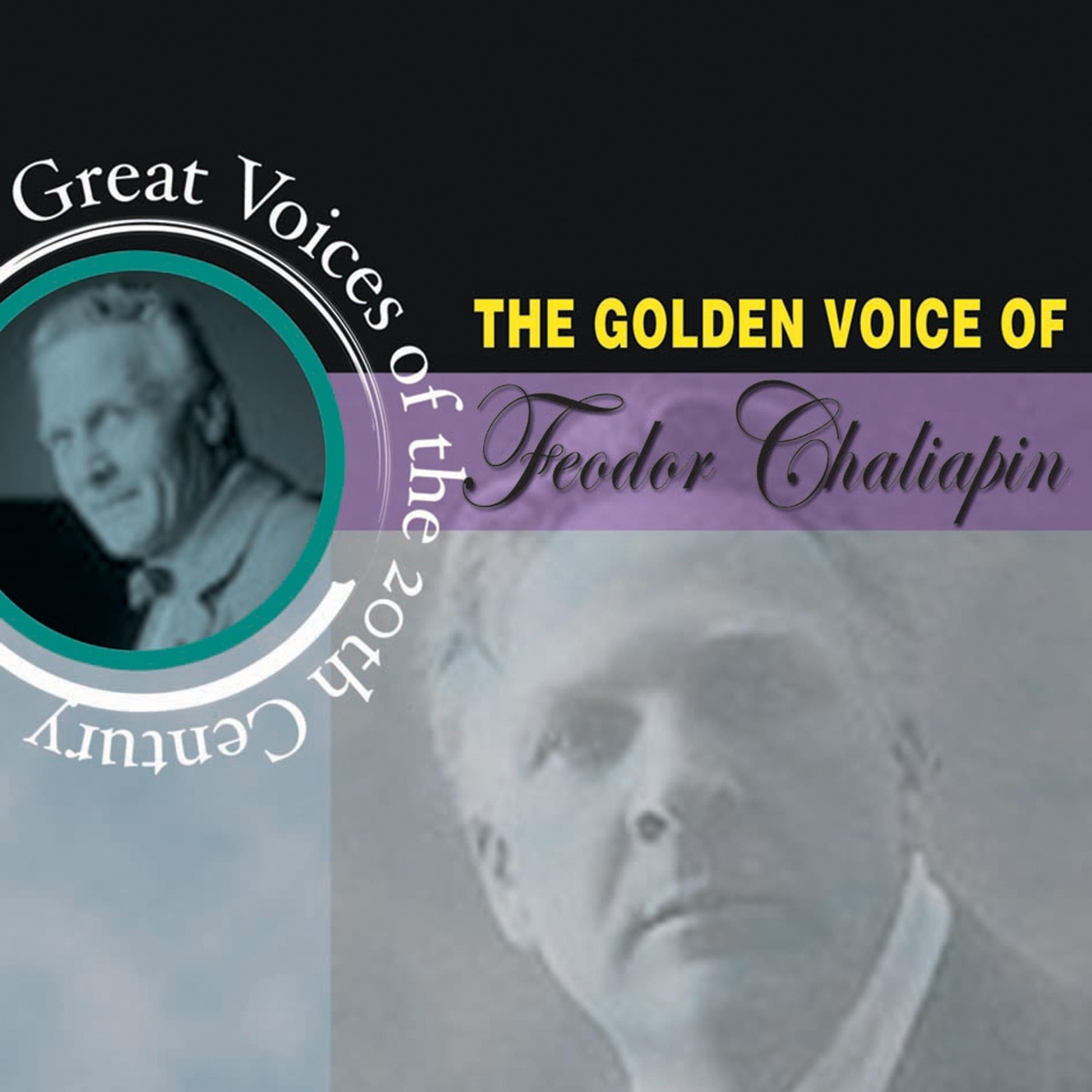 Постер альбома Great Voices Of The 20th Century - Feodor Chaliapin