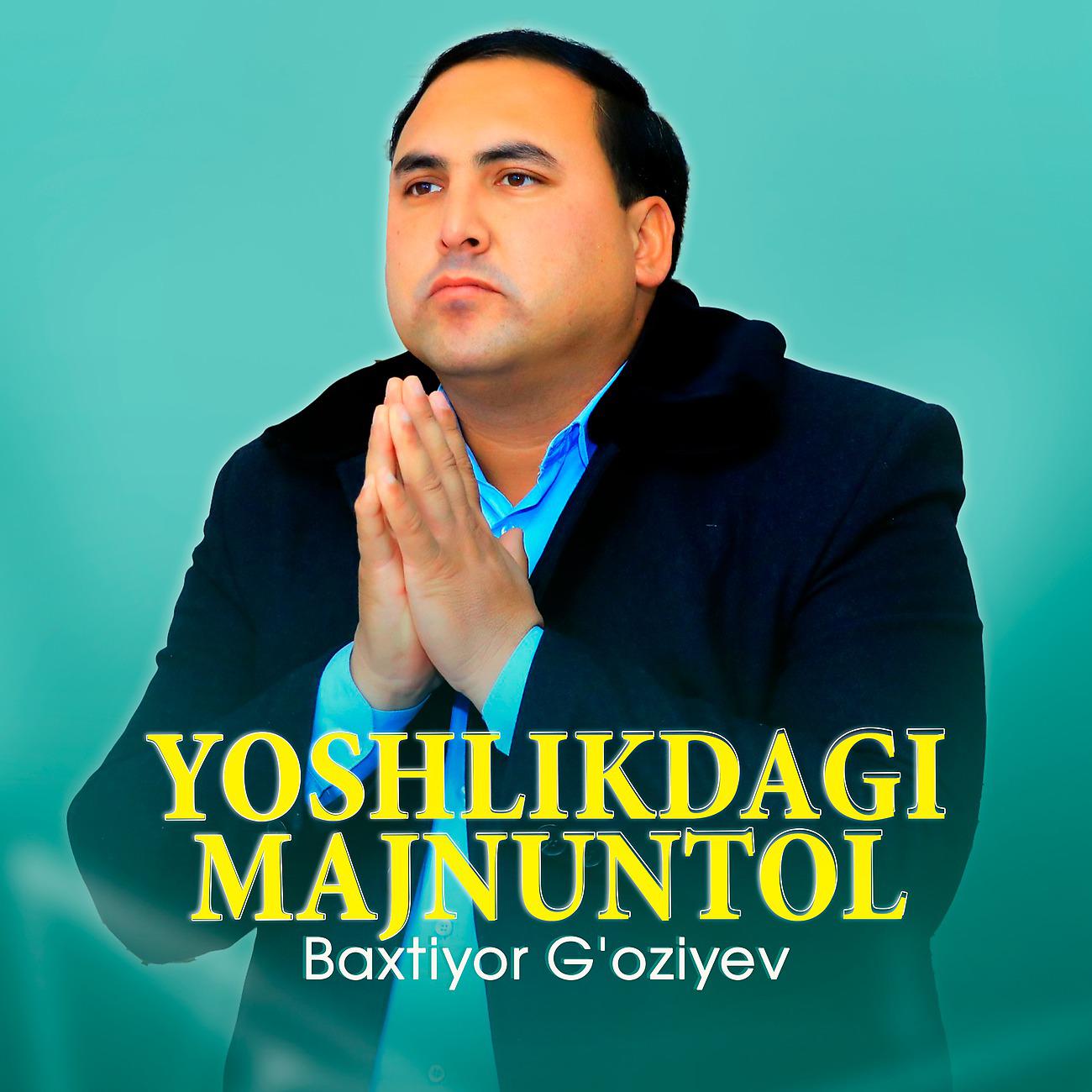 Постер альбома Yoshlikdagi majnuntol