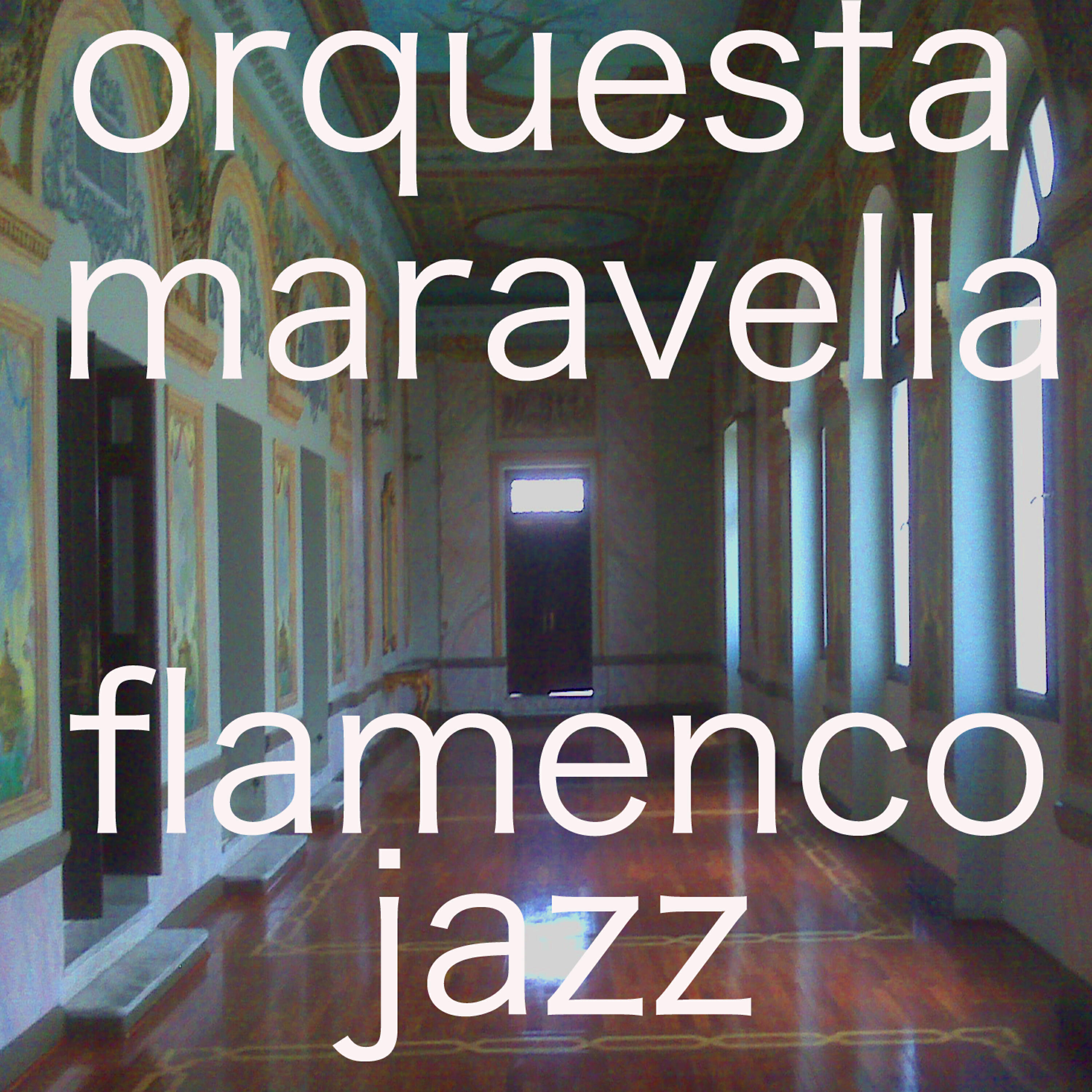 Orquesta Maravella - El Mundo Circo