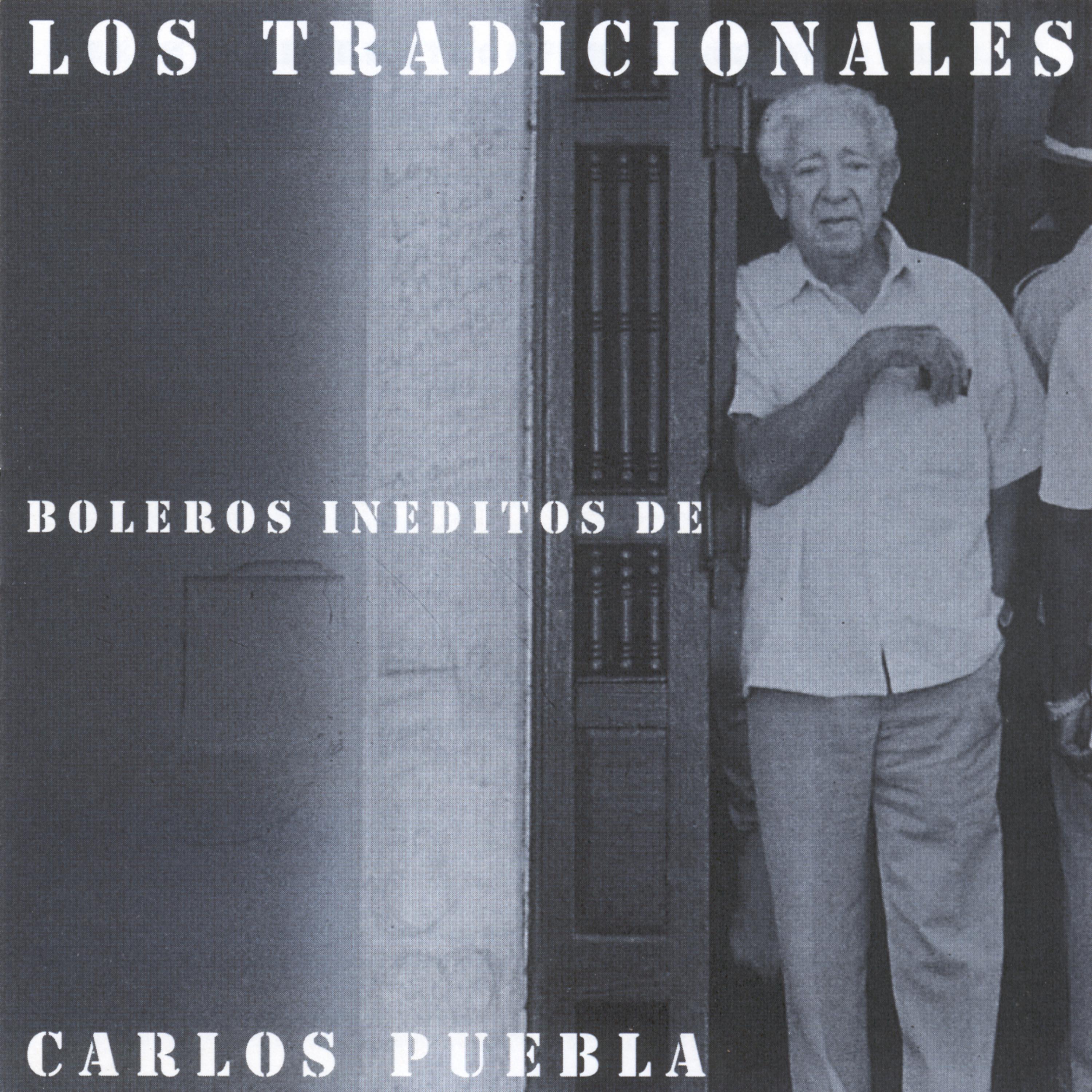 Постер альбома Boleros Inéditos De Carlos Puebla