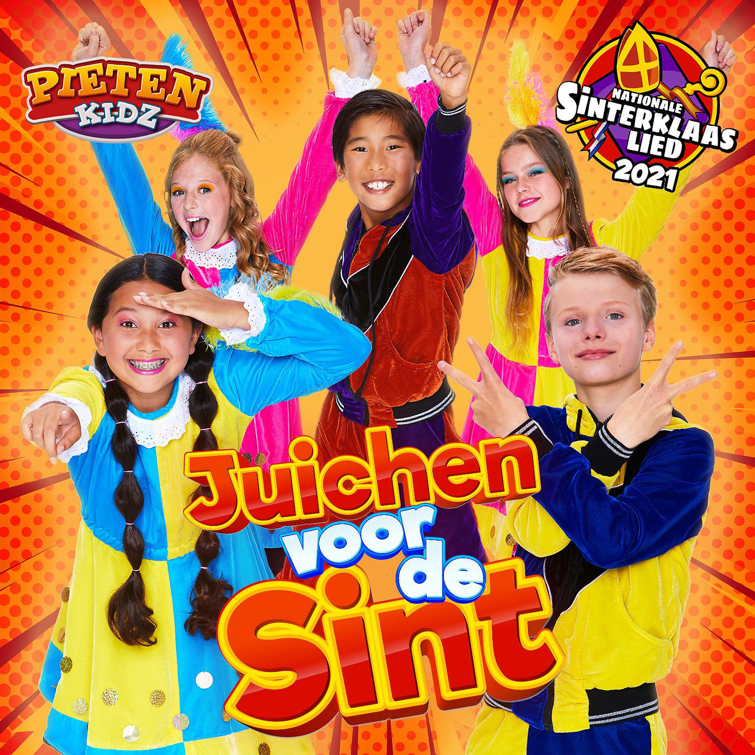 Постер альбома Juichen Voor De Sint (Nationale Sinterklaaslied 2021)