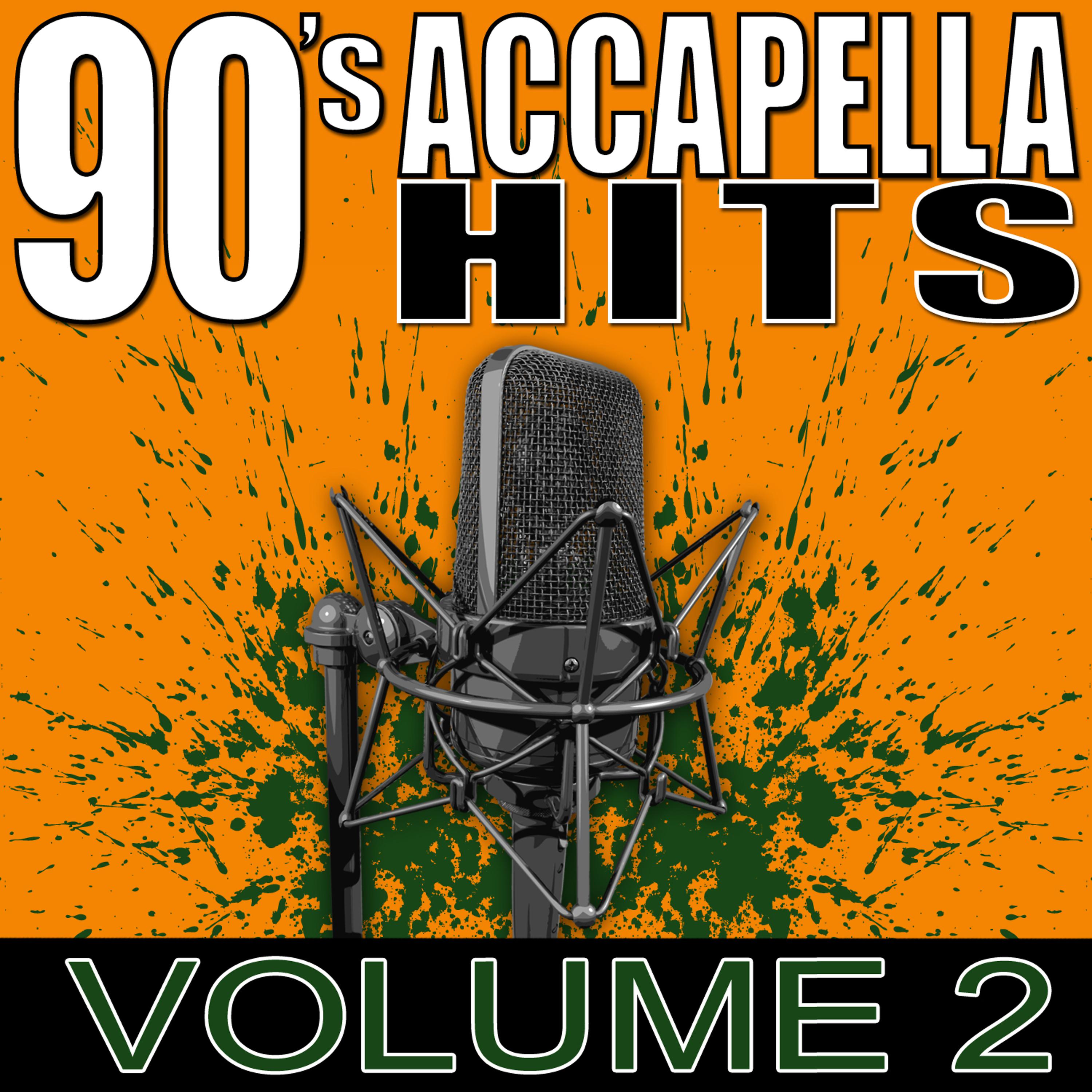 Постер альбома 90's Accapella Hits Volume 2