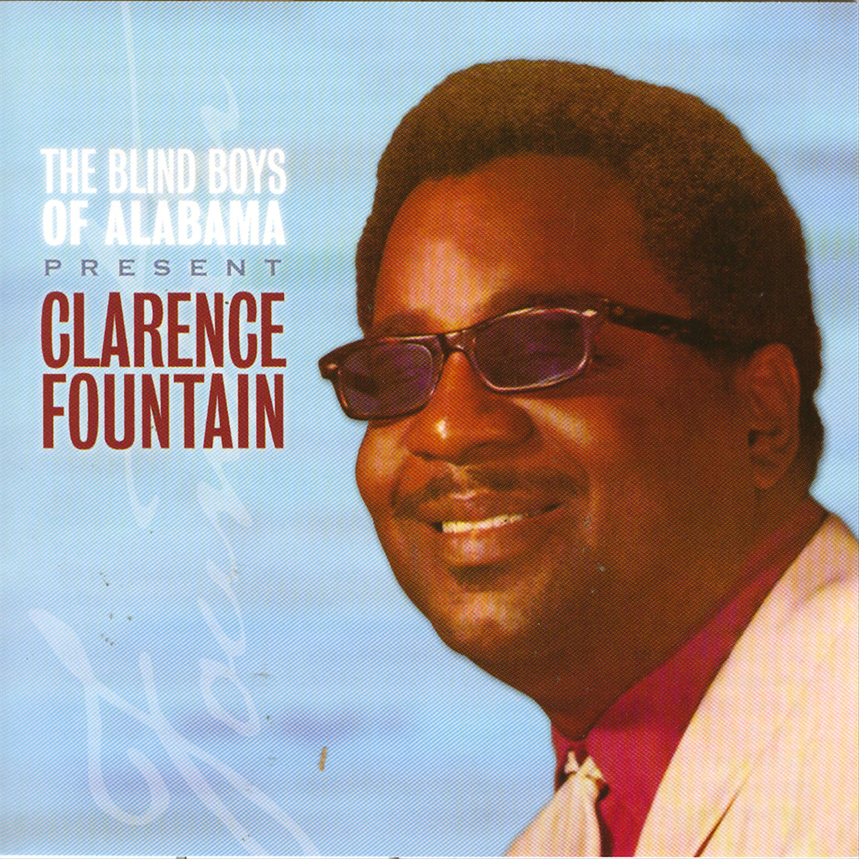 Постер альбома The Best Of The Blind Boys Of Alabama & Clarence Fountain