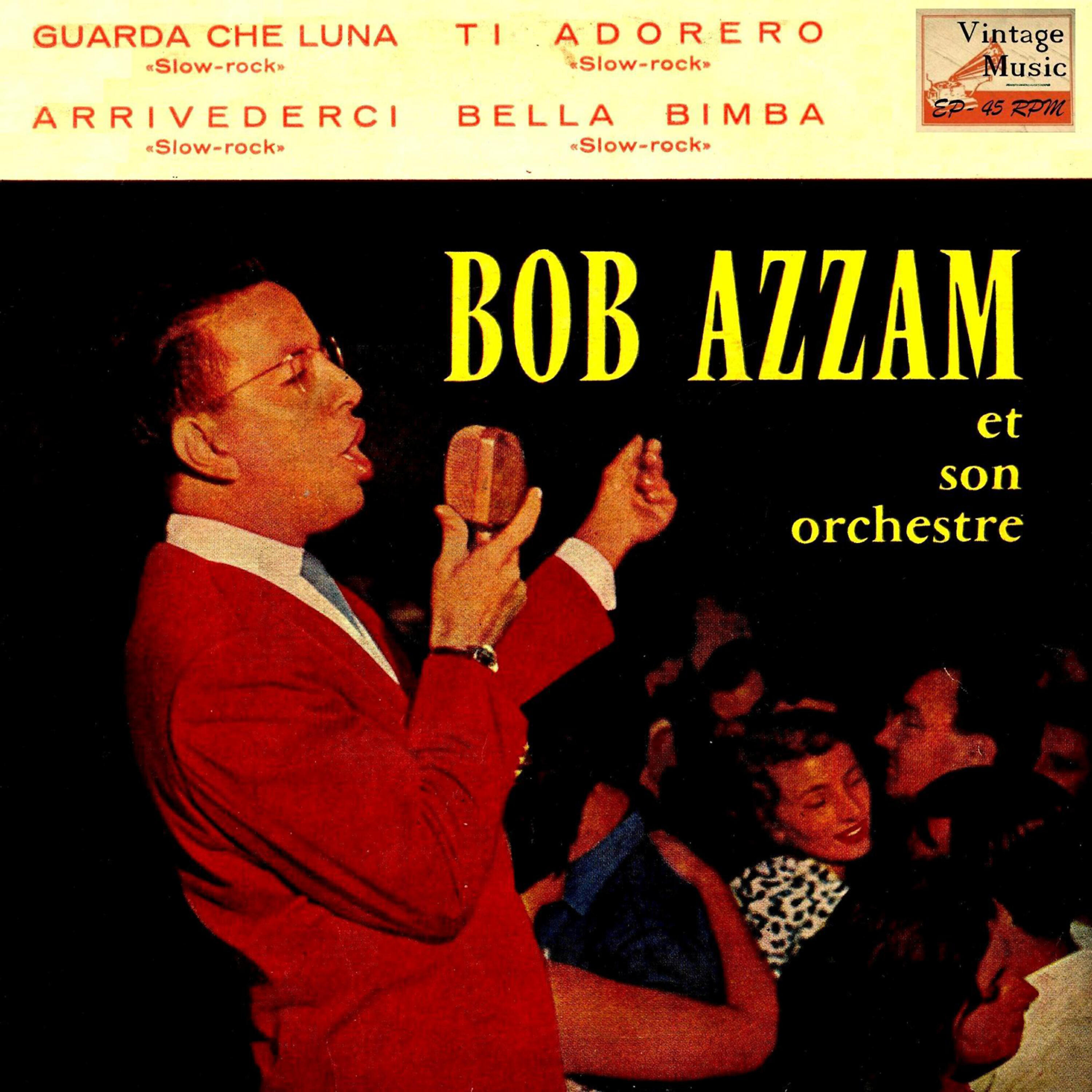 Bob Azzam - Arrivederci