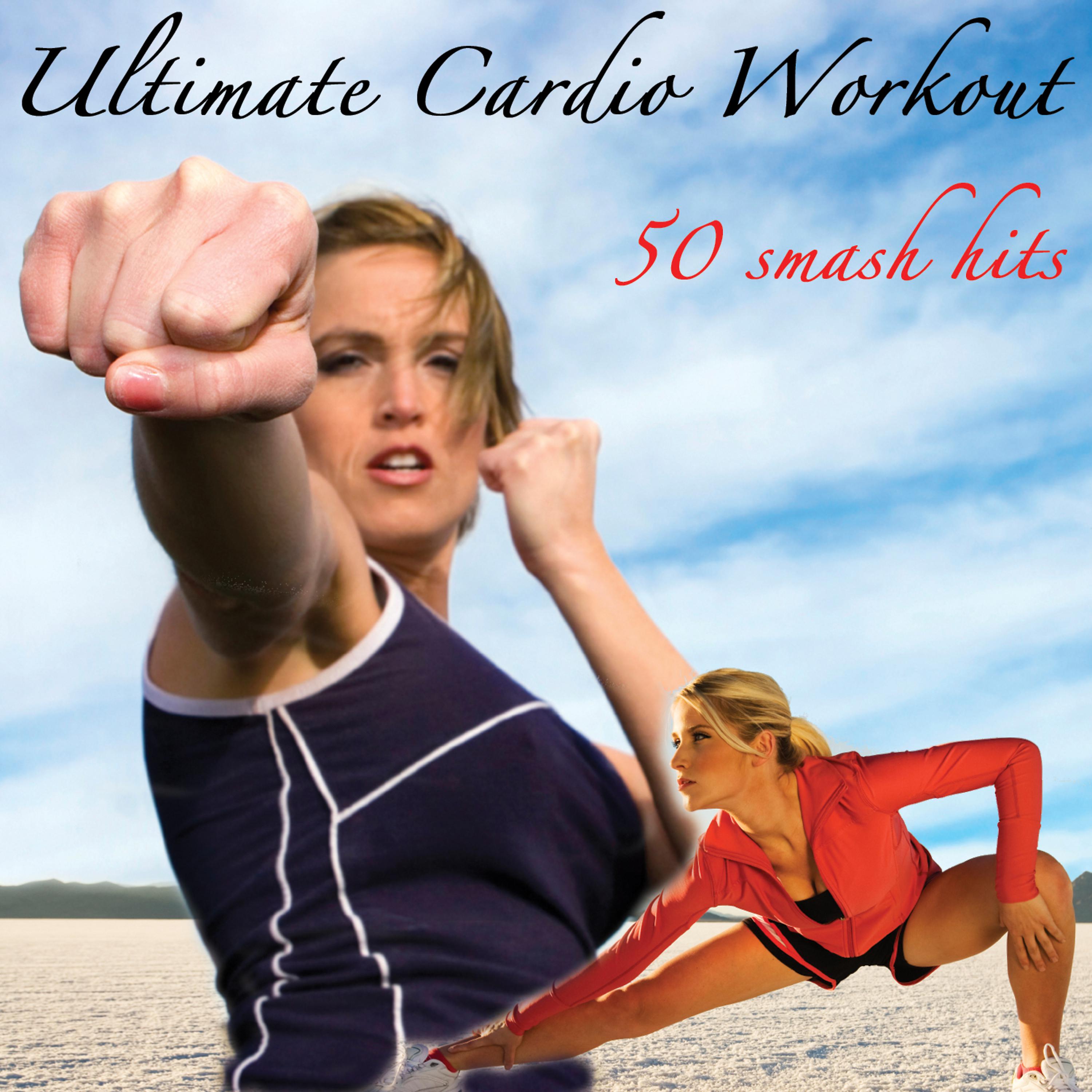 Постер альбома Ultimate Cardio Workout - 50 Smash Hits