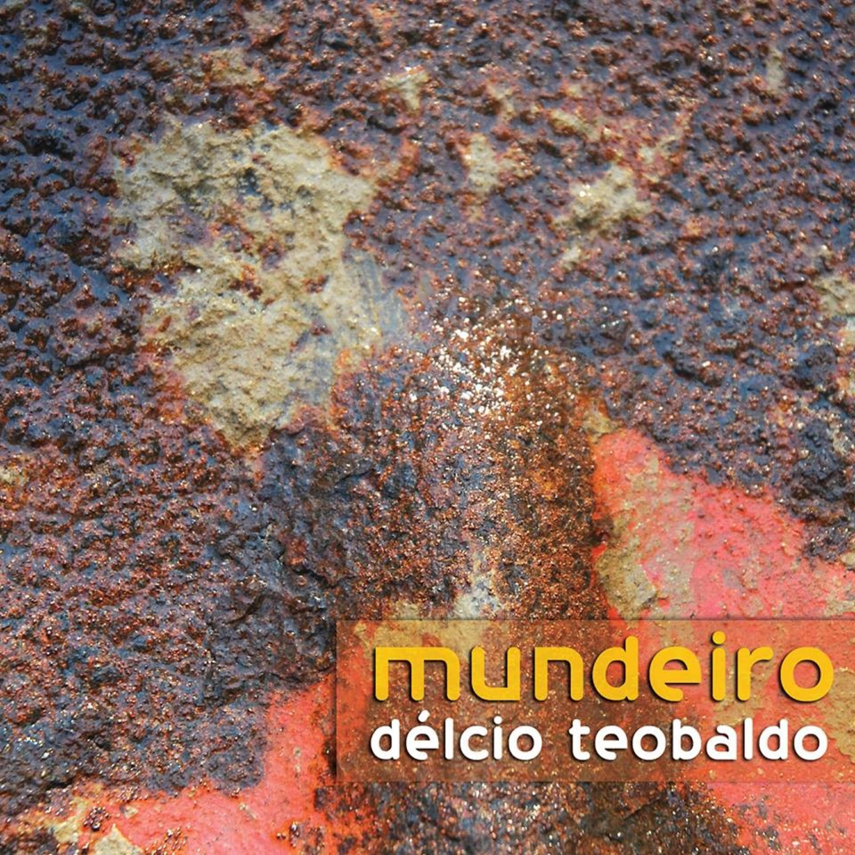 délcio teobaldo - Rio, Se Te Quero, Rio