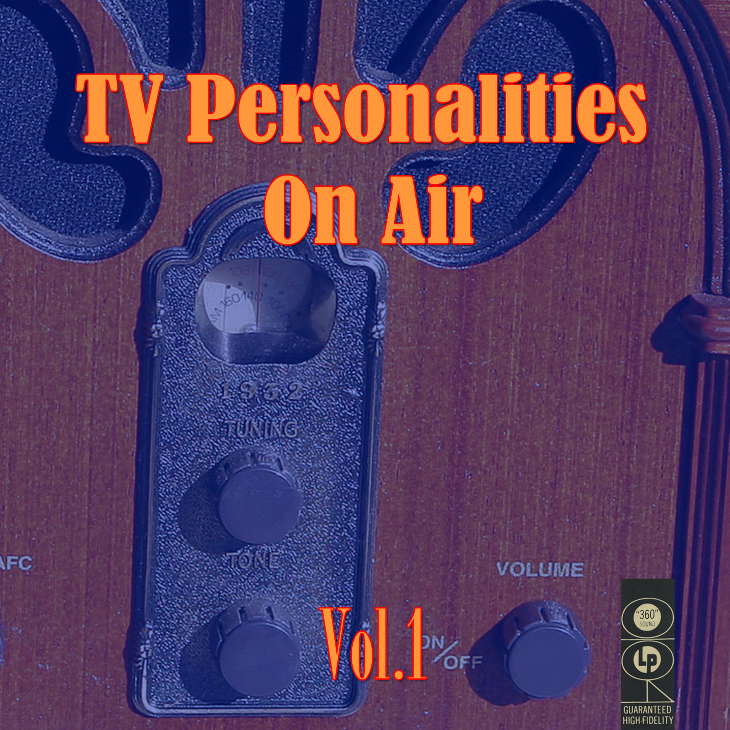 Постер альбома TV Personalities On Air Vol. 1