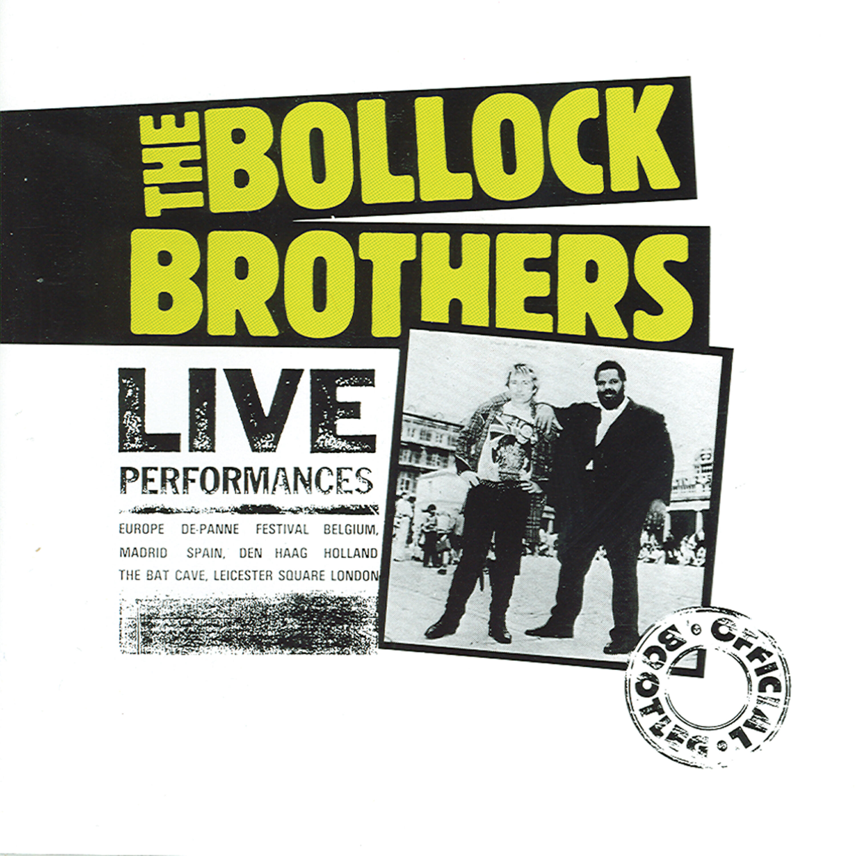 The Bollock Brothers - The Slow Removal Of Vincent Van Gogh's Left Ear - Live