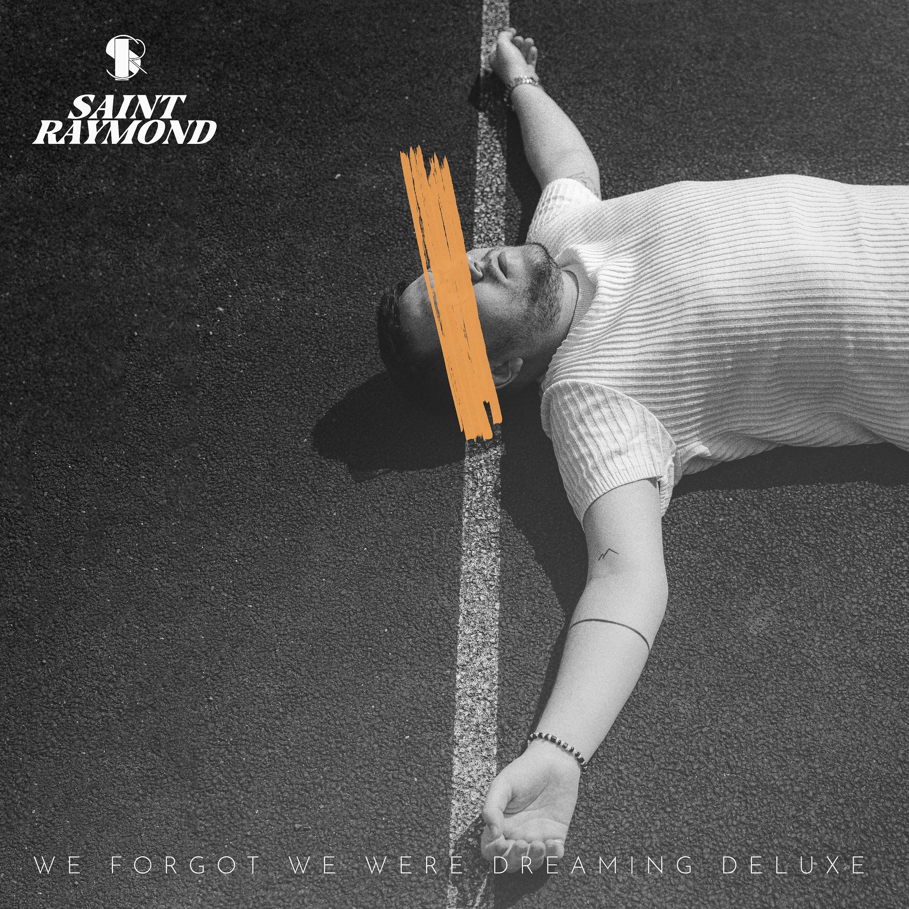 Постер альбома We Forgot We Were Dreaming (Deluxe)