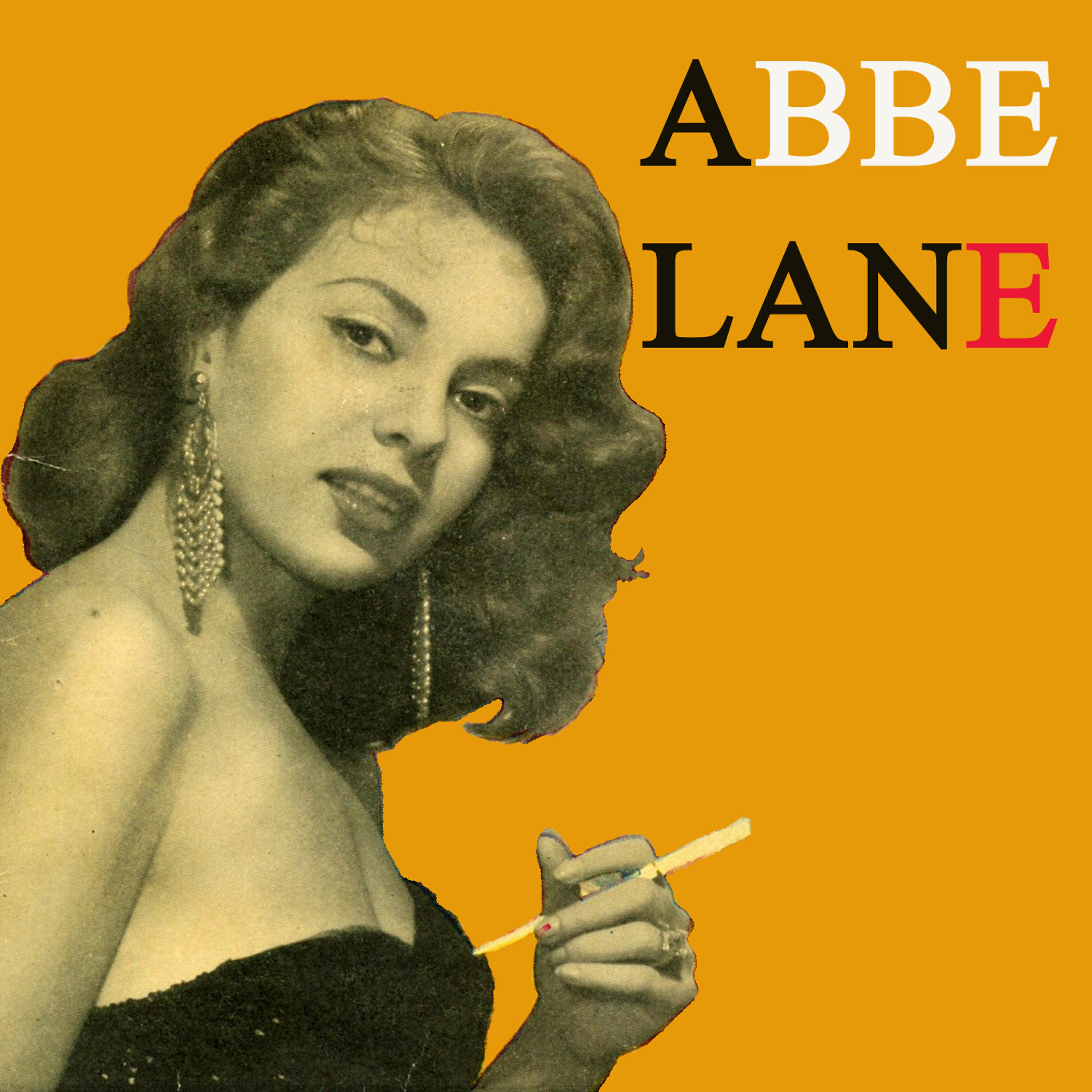 Abbe Lane - Whatever Lola Wants