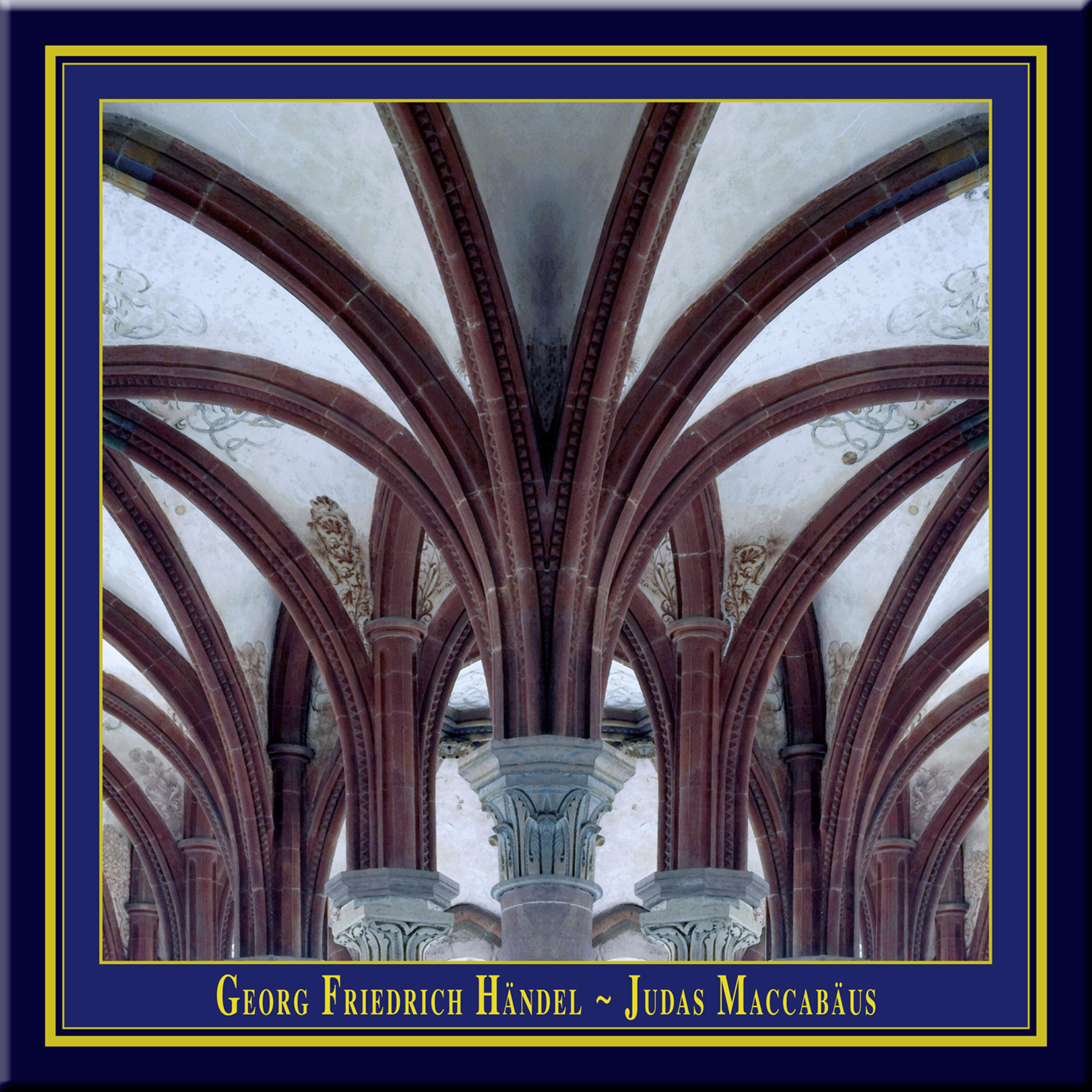 Постер альбома G.F.Handel - JUDAS MACCABAEUS (Historically informed performance in English)