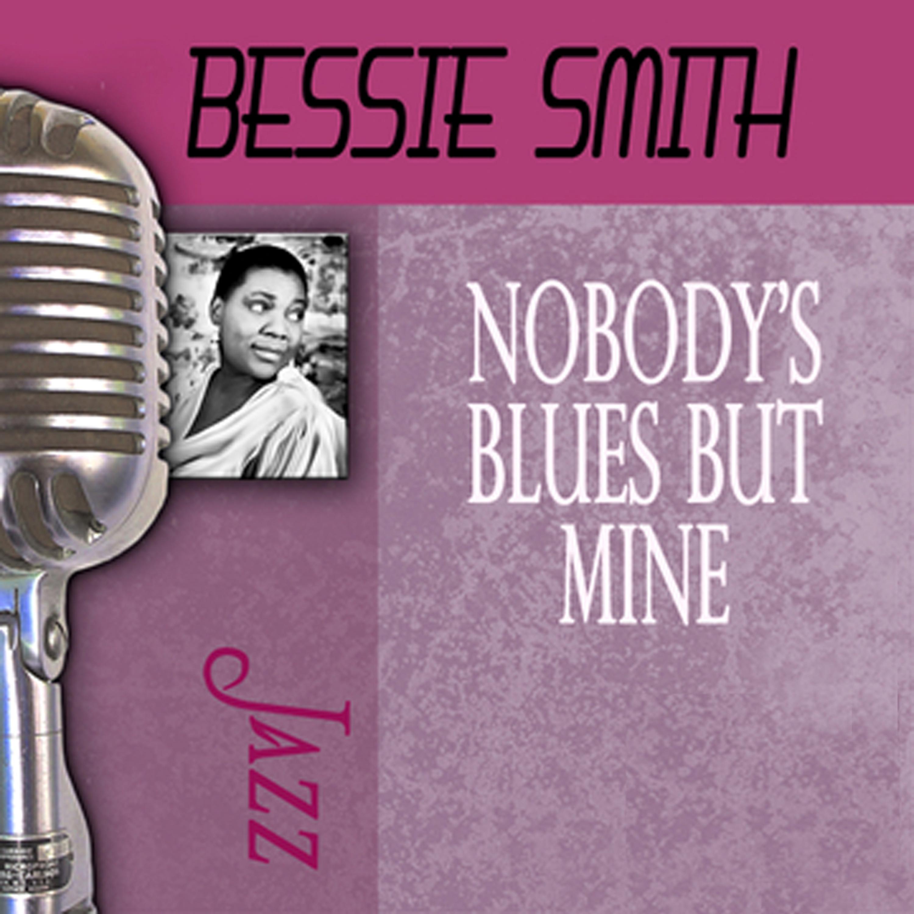 Постер альбома Nobody's Blues but Mine