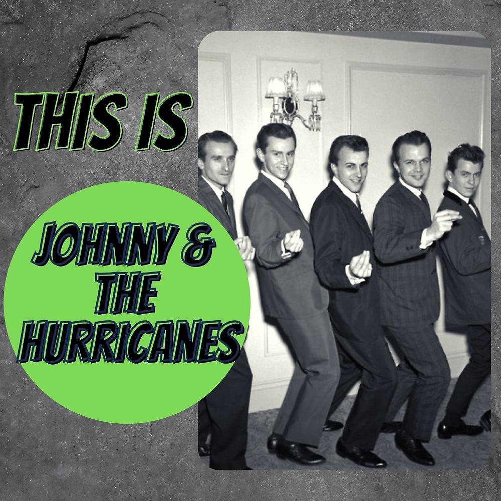 Постер альбома This Is Johnny & the Hurricans