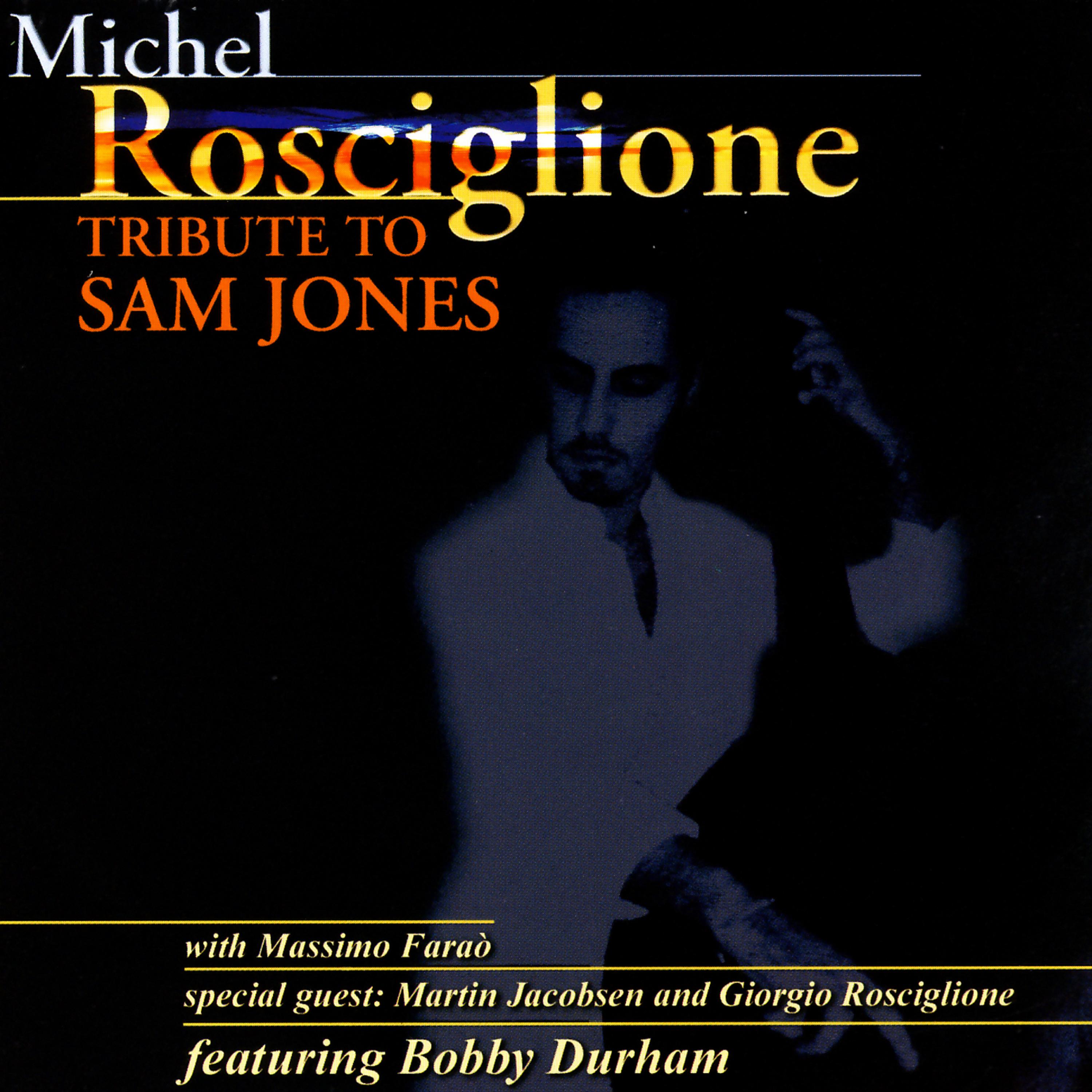 Постер альбома Tribute To Sam Jones