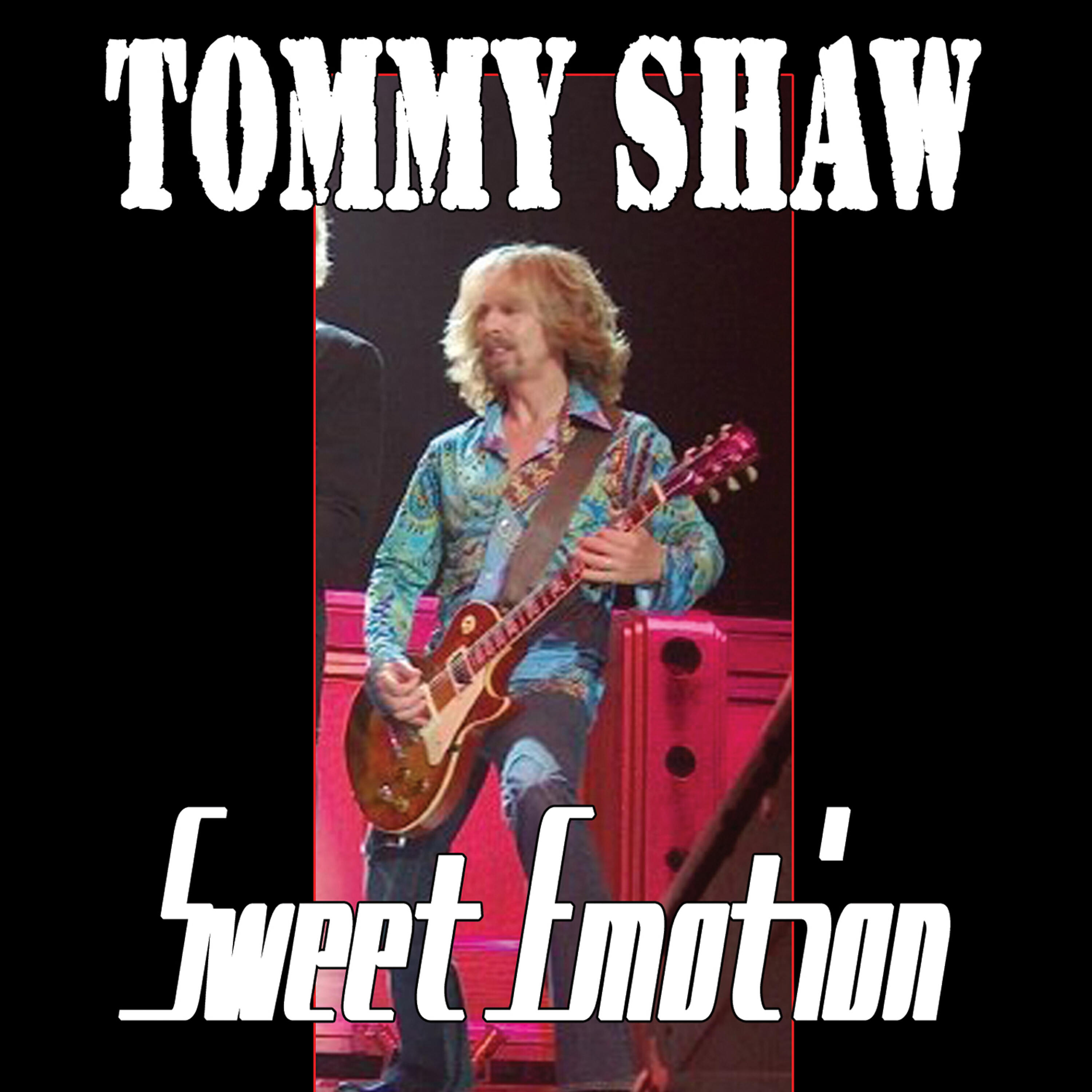 Tommy Shaw (Of Styx) - Sweet Emotion