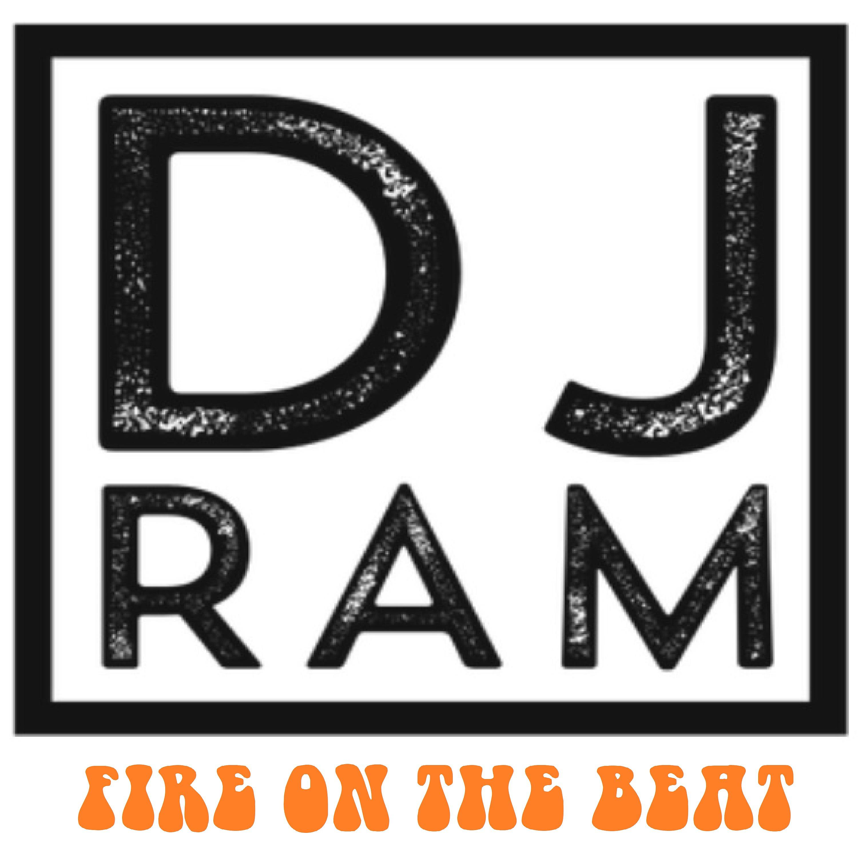 Постер альбома Dj Ram Fire On The Beat