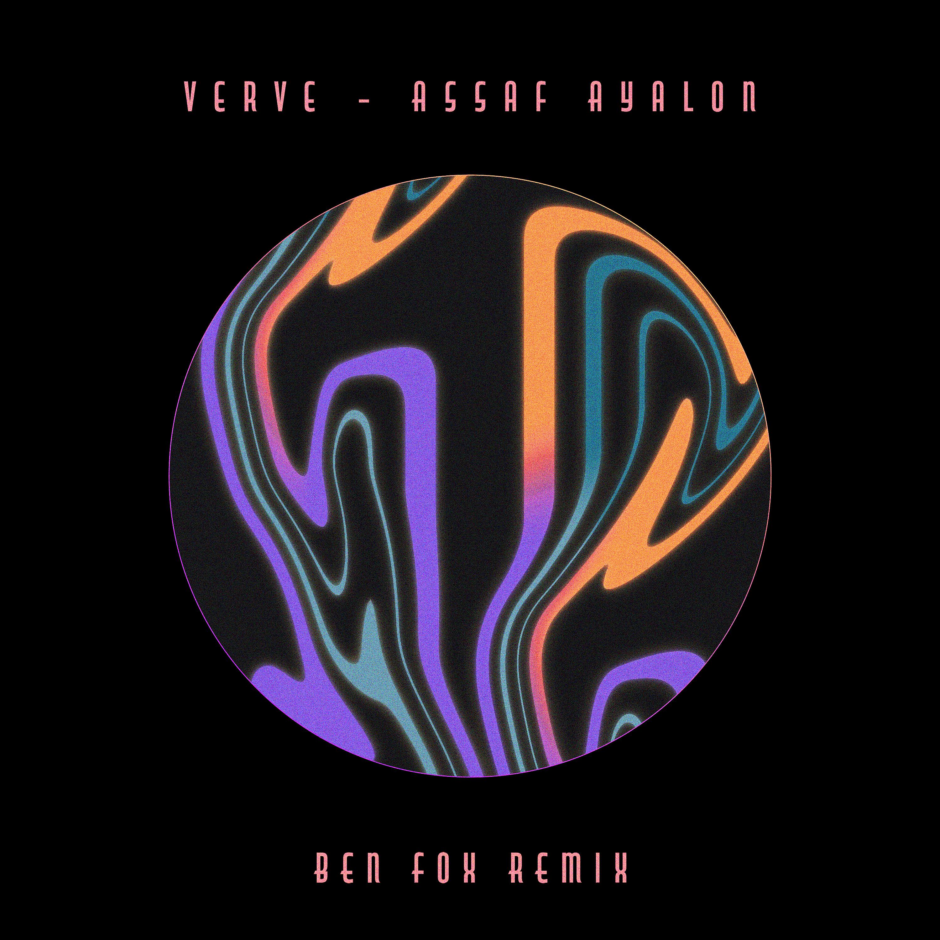 Постер альбома Verve - Ben Fox Remix