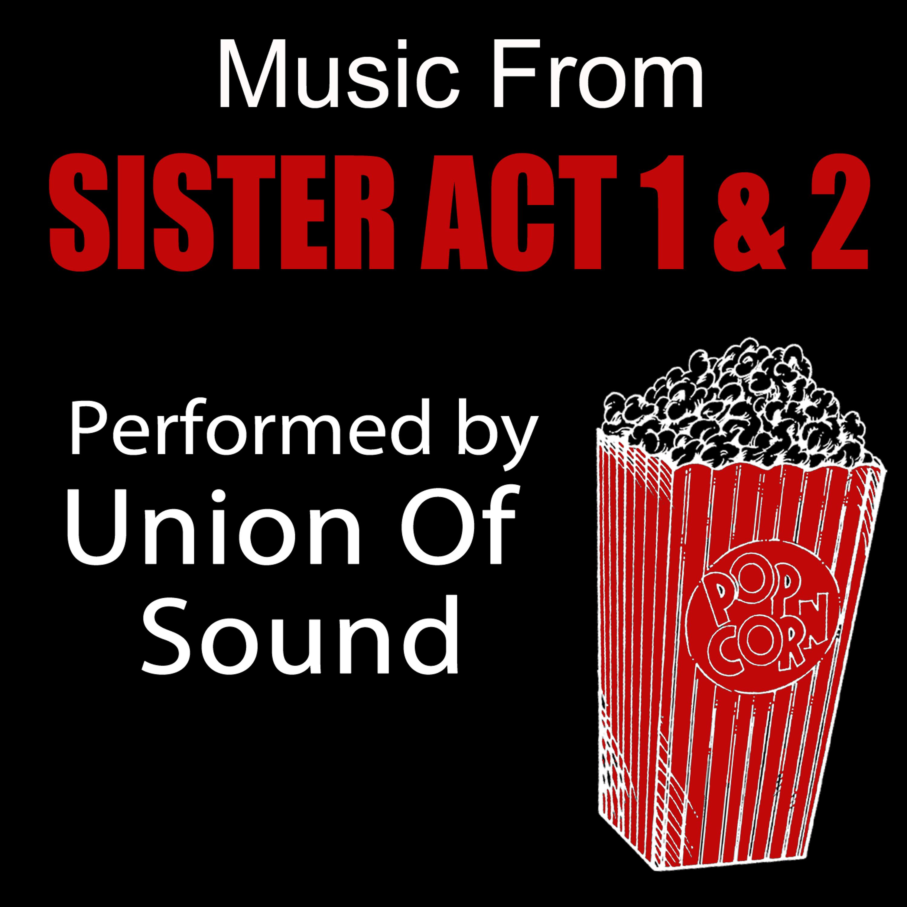 Постер альбома Music From Sister Act 1 & 2