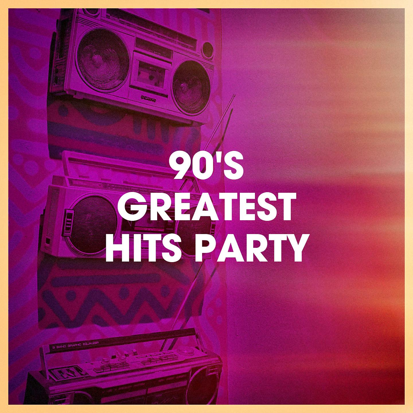 Постер альбома 90's Greatest Hits Party