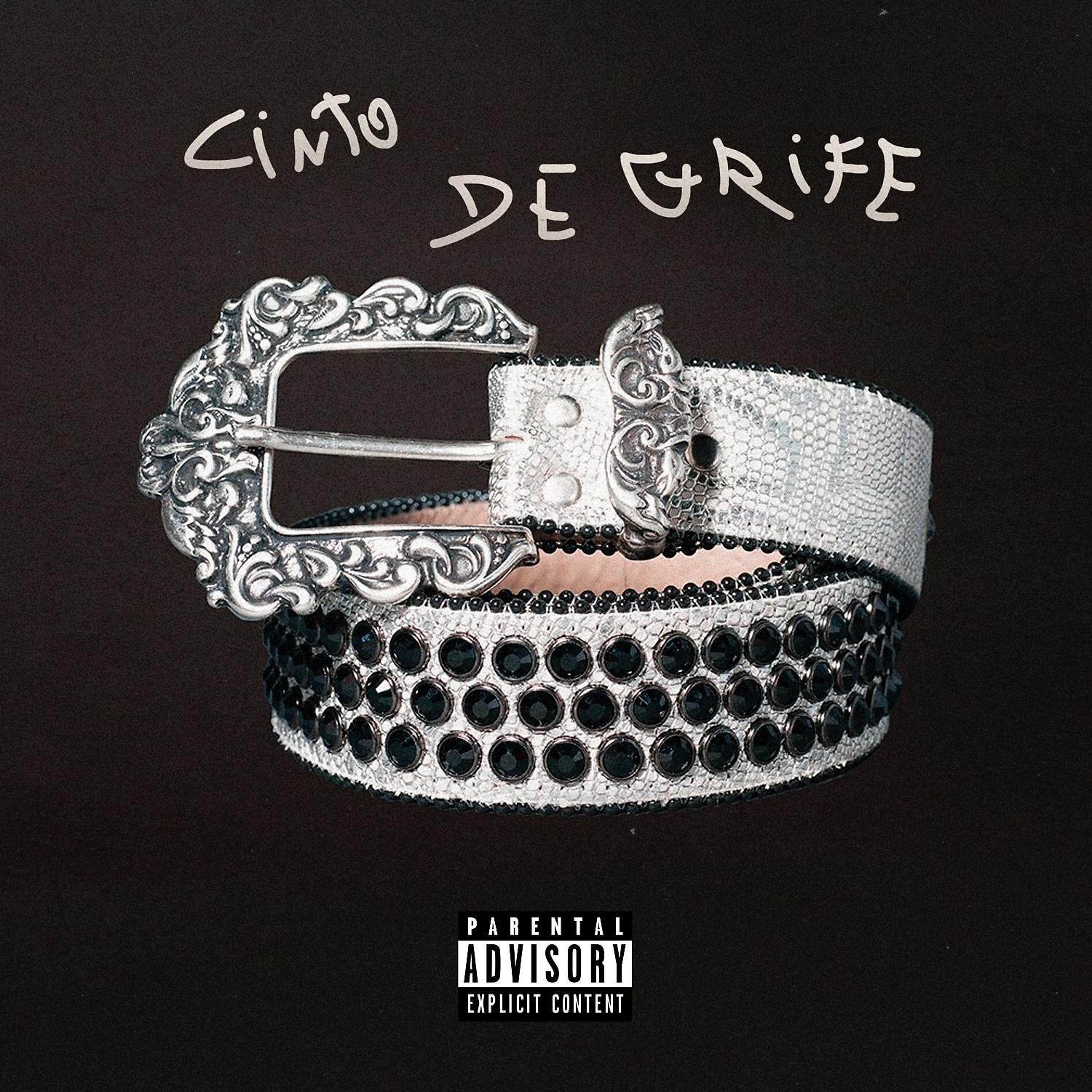 Постер альбома Cinto de Grife (feat. Leviano)