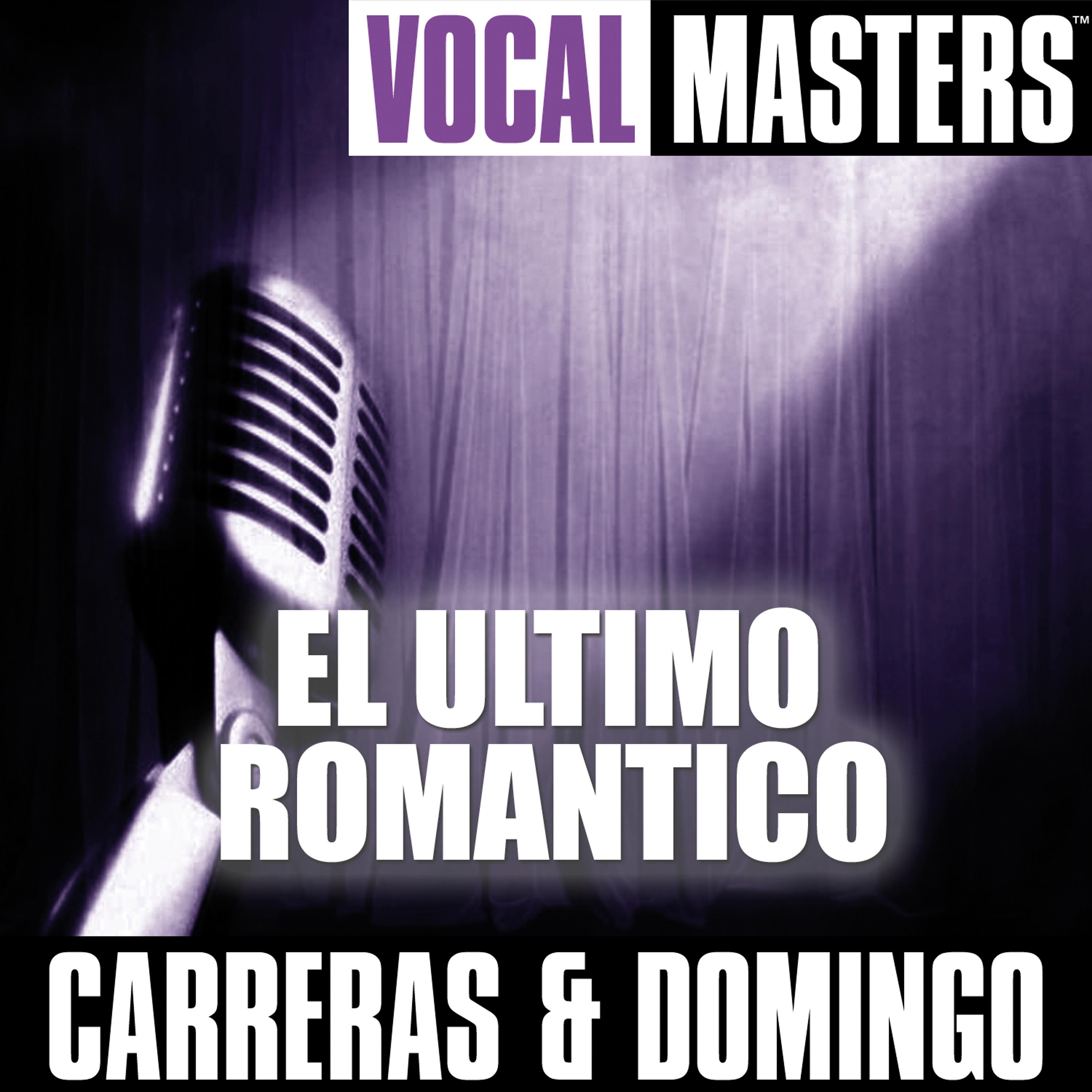 Постер альбома Vocal Masters: El Ultimo Romantico