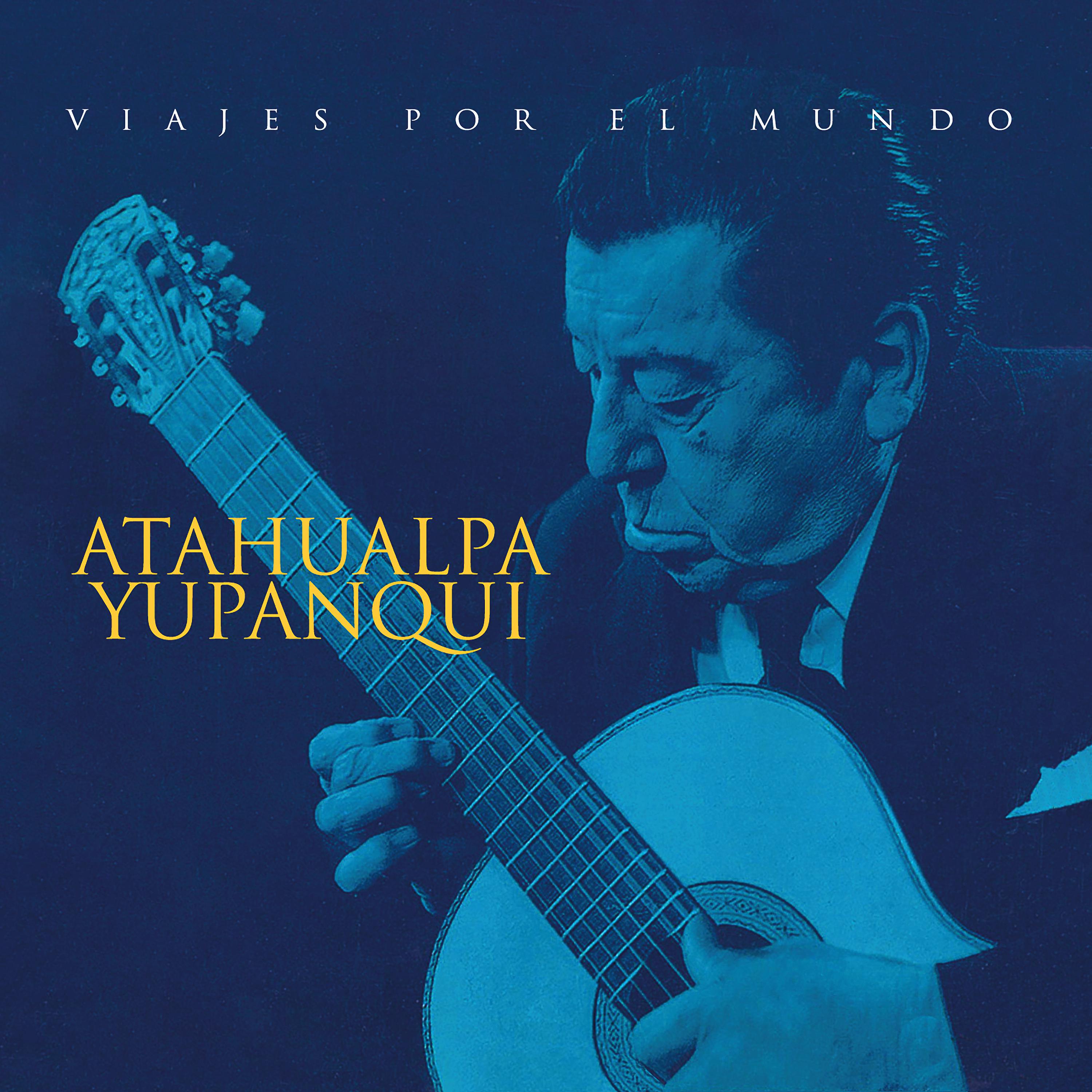 Atahualpa Yupanqui - Canción para Doña Guillermina