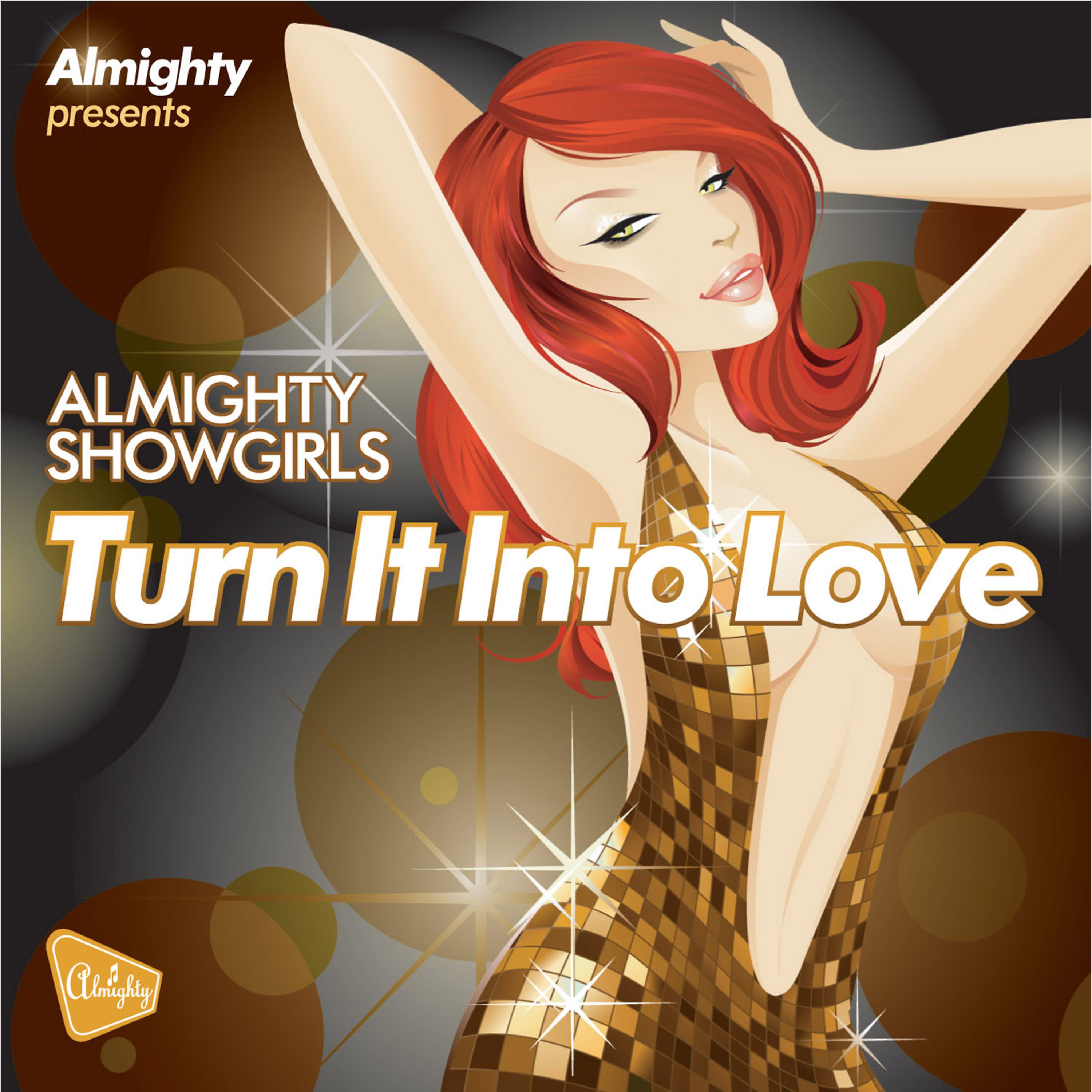 Постер альбома Almighty Presents: Turn It Into Love