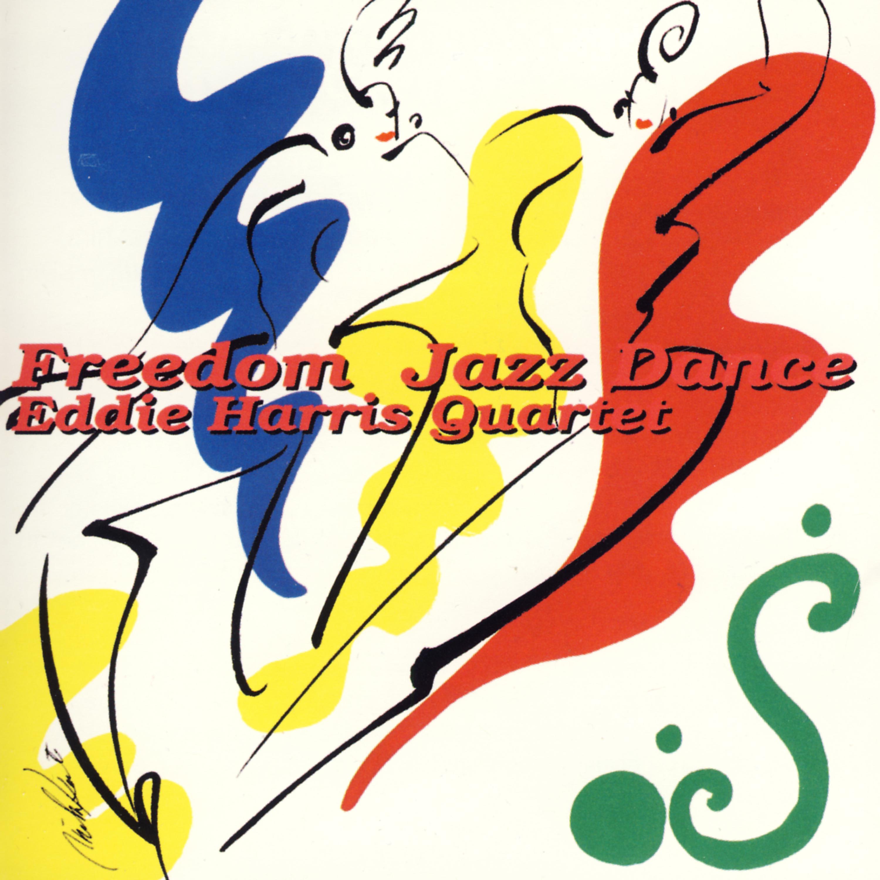 Постер альбома Freedom Jazz Dance
