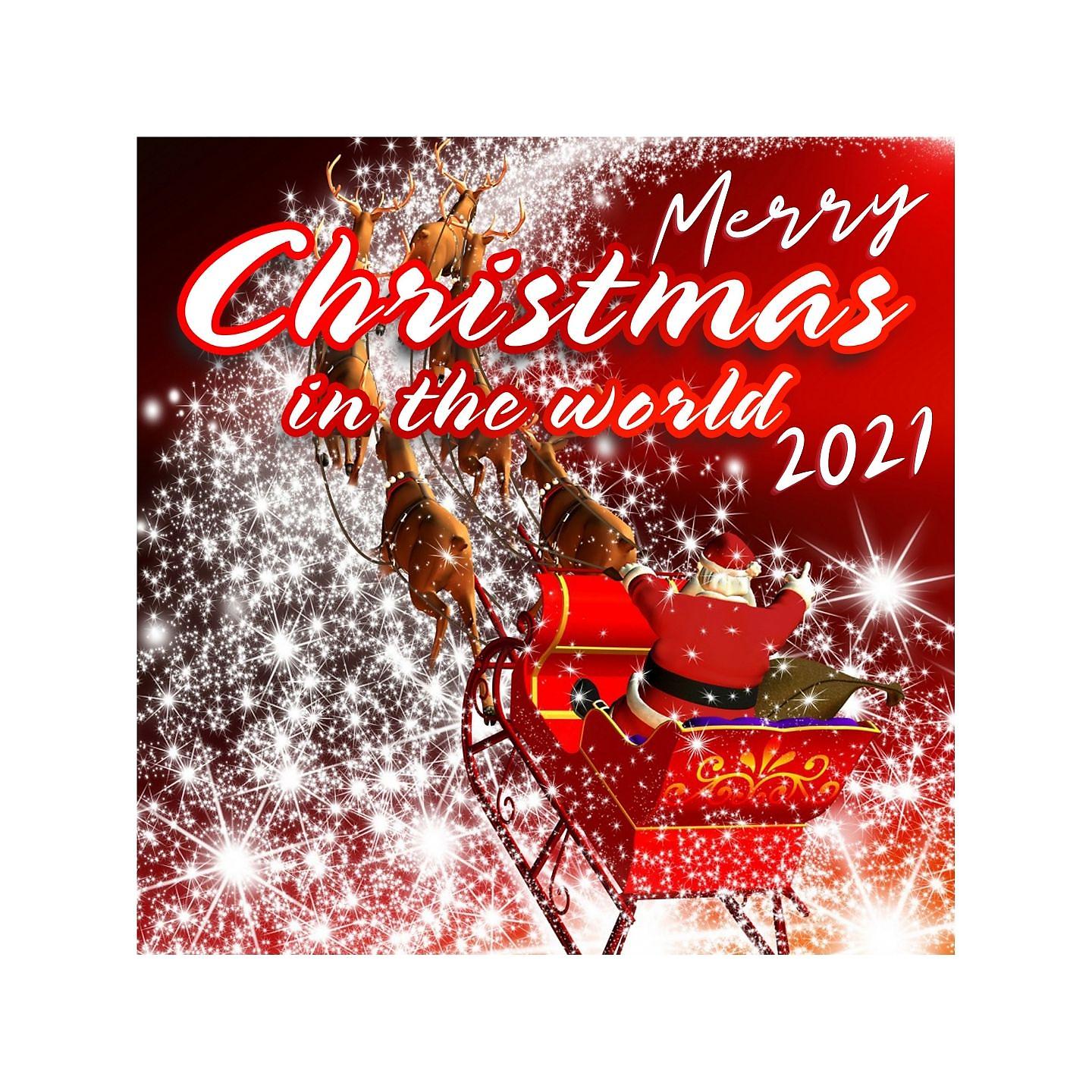 Постер альбома Merry Christmas In The World 2021
