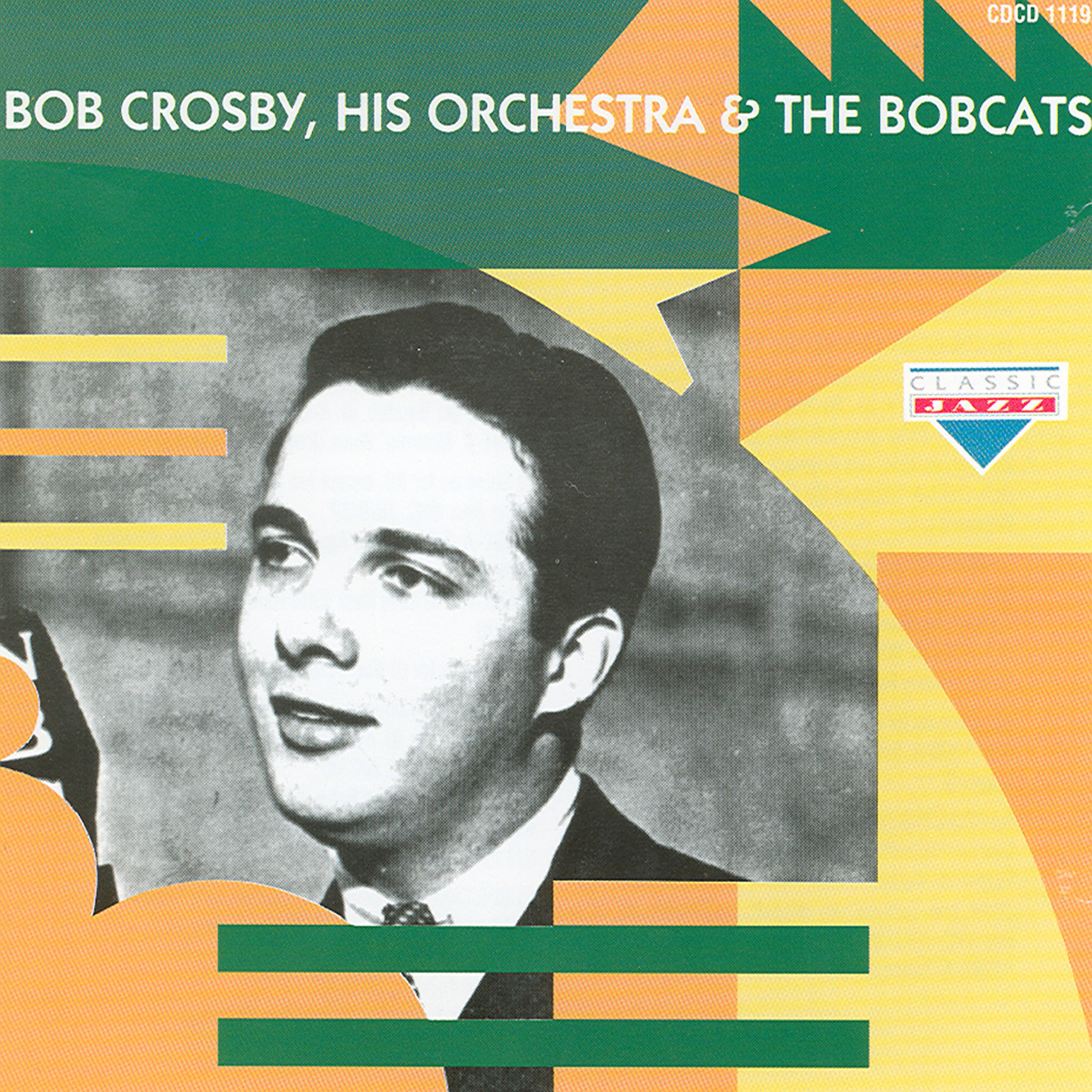 Постер альбома Bob Cosby, His Orchestra & The Bobcats