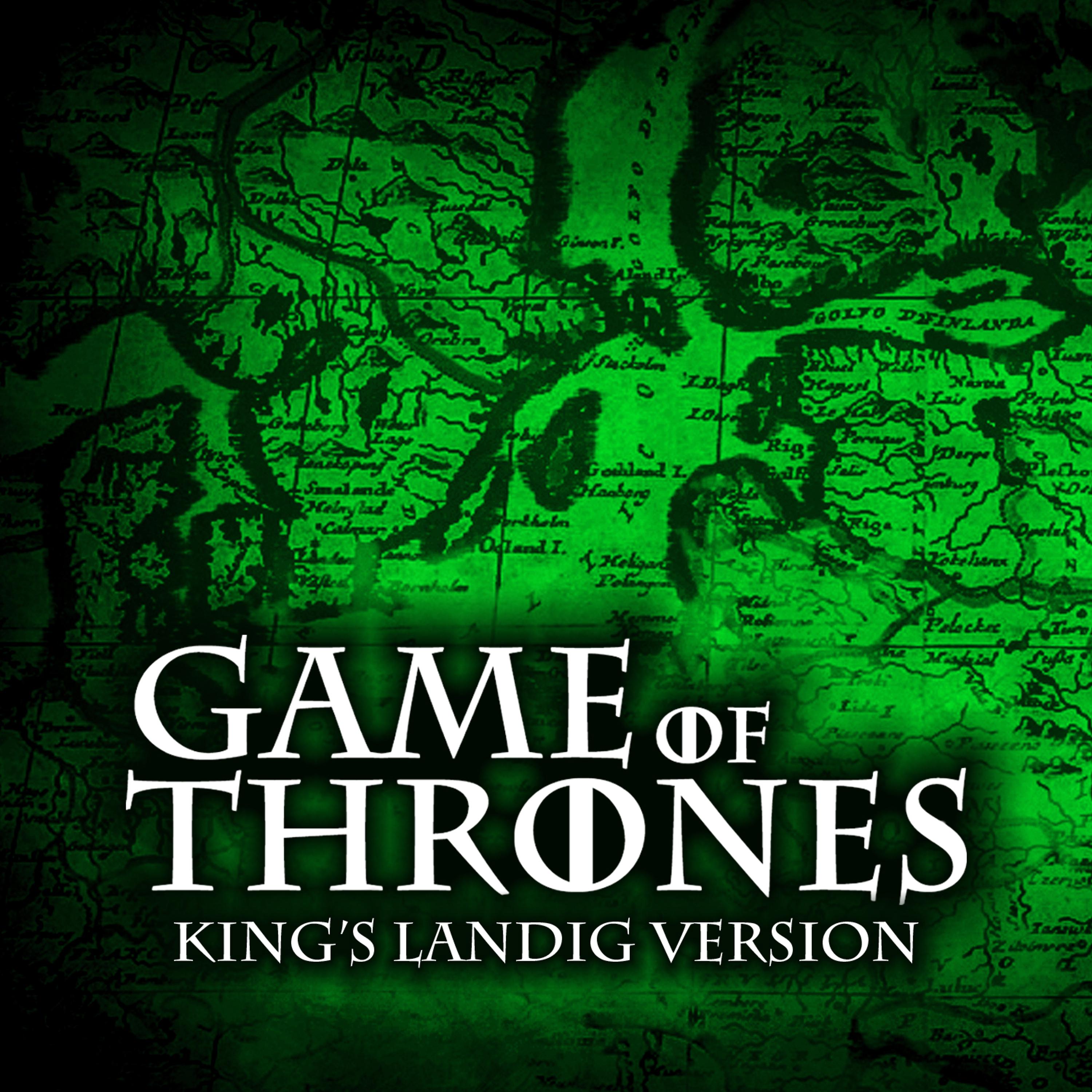 Постер альбома Game of Thrones (King's Landing Version)