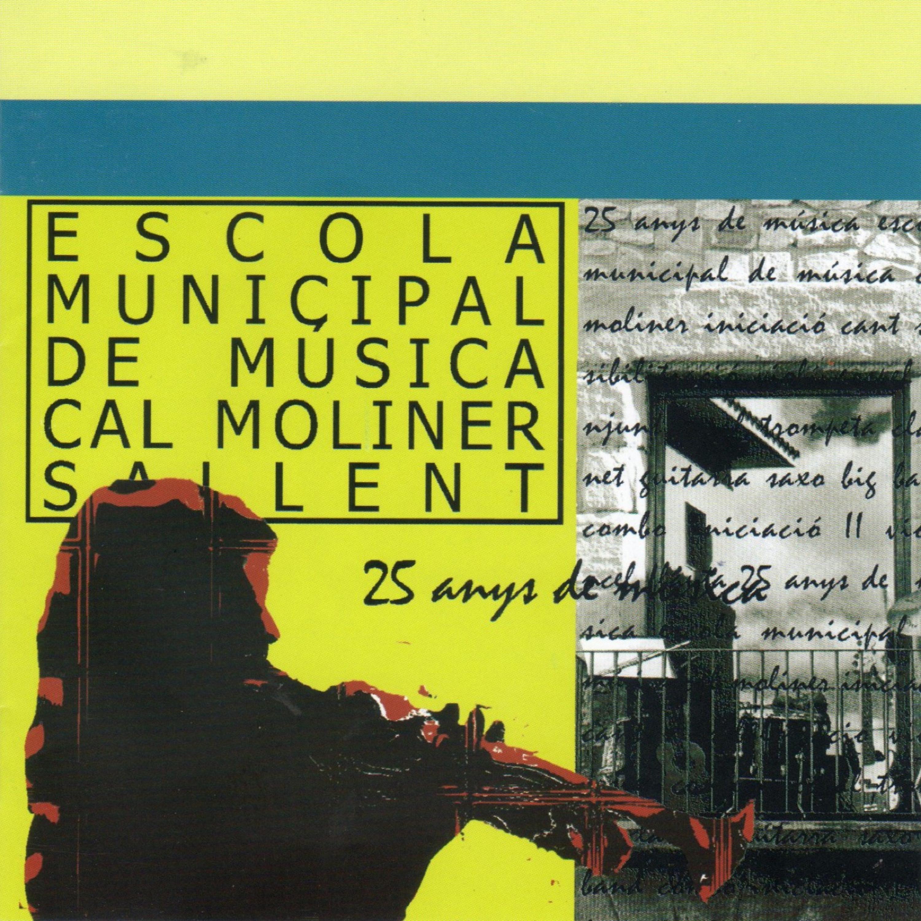 Постер альбома 25 Anys de Música E.M.M. Cal Moliner Sallent