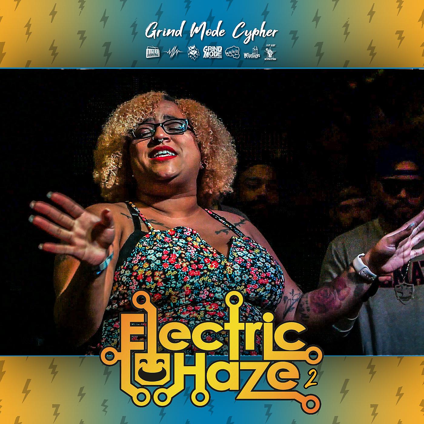 Постер альбома Grind Mode Cypher Electric Haze 2