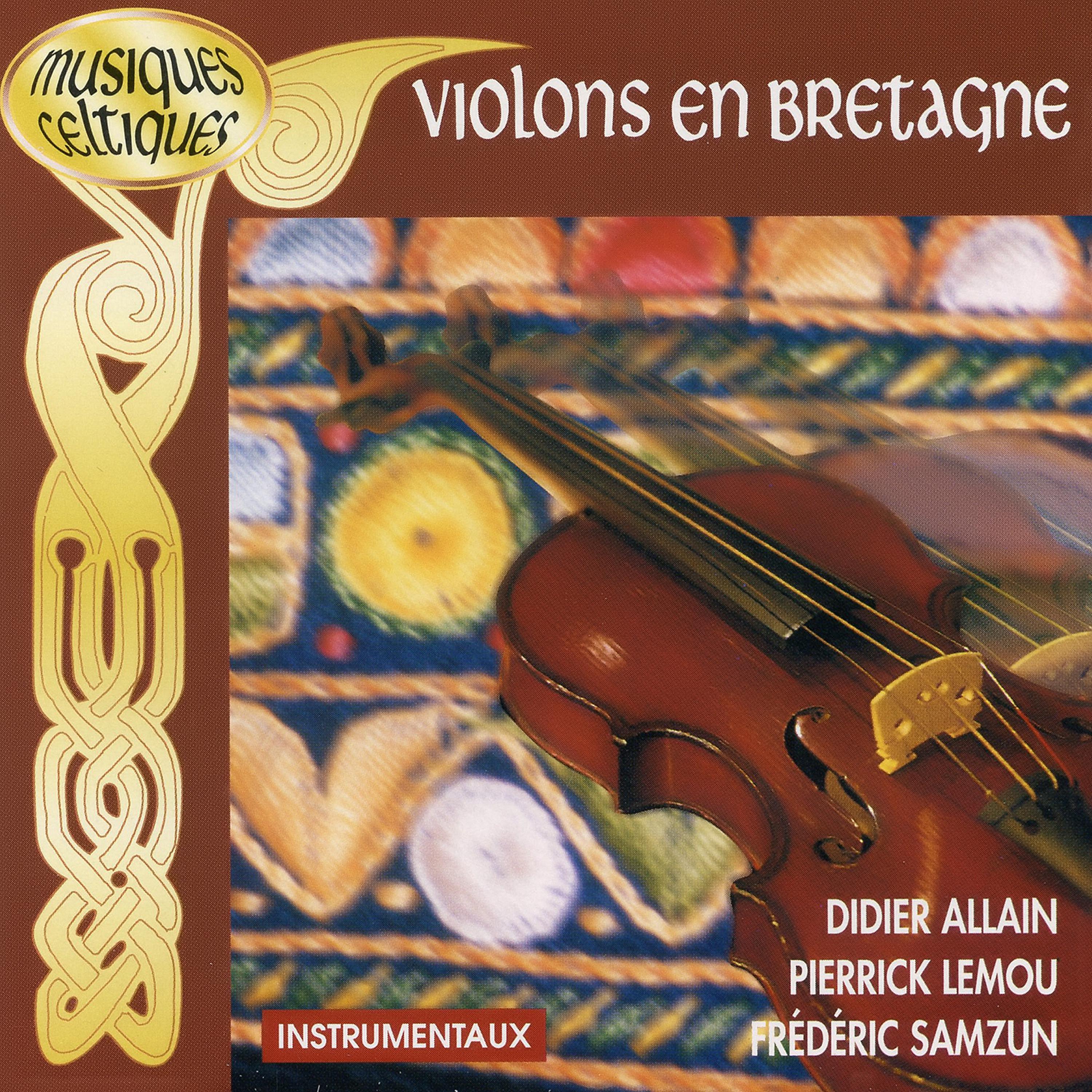 Постер альбома Violons En Bretagne - Collection Musiques Celtiques (12 Morceaux Instrumentaux)