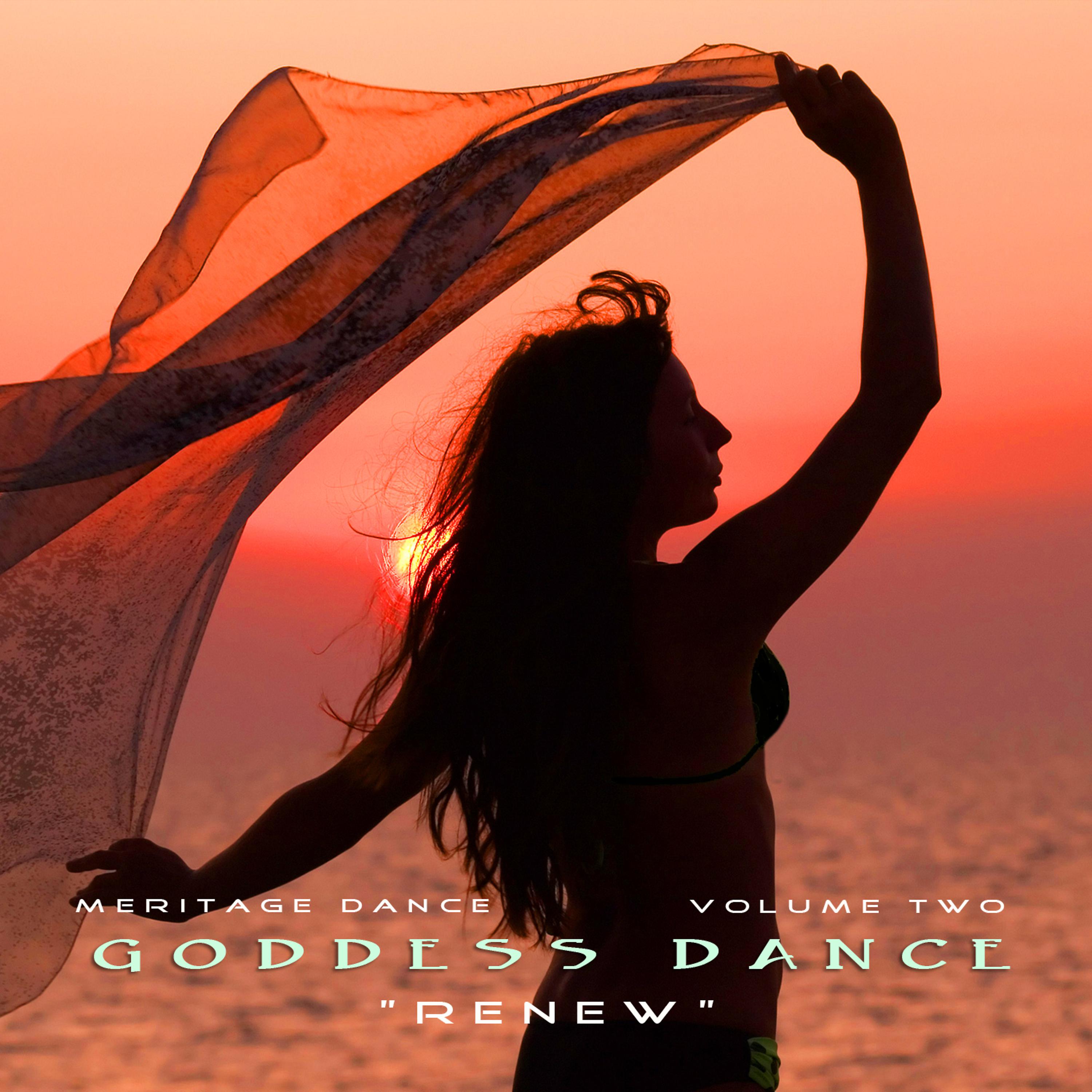 Постер альбома Meritage Dance: Goddess Dance (Renew), Vol. 2