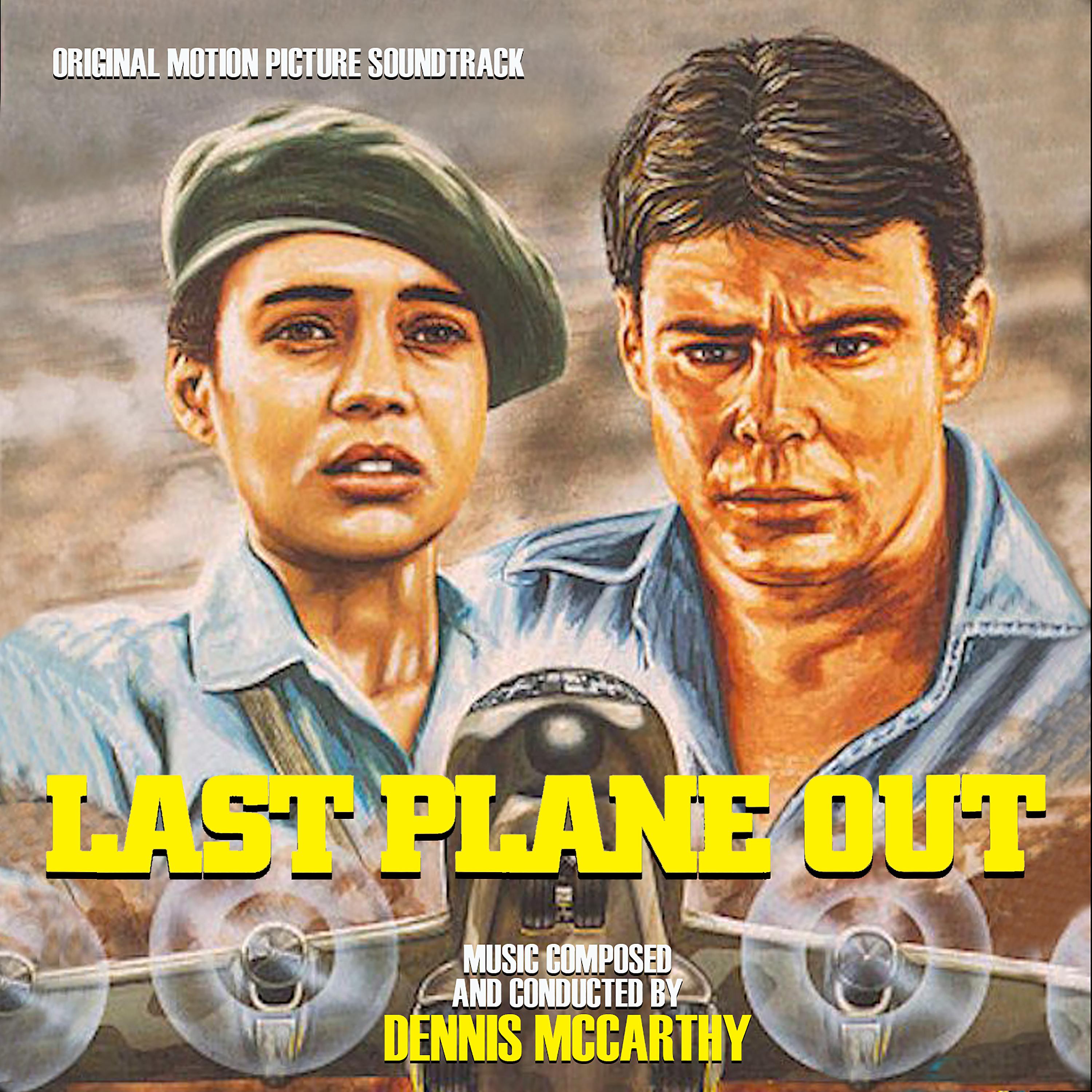 Постер альбома Last Plane Out (Original Motion Picture Soundtrack)