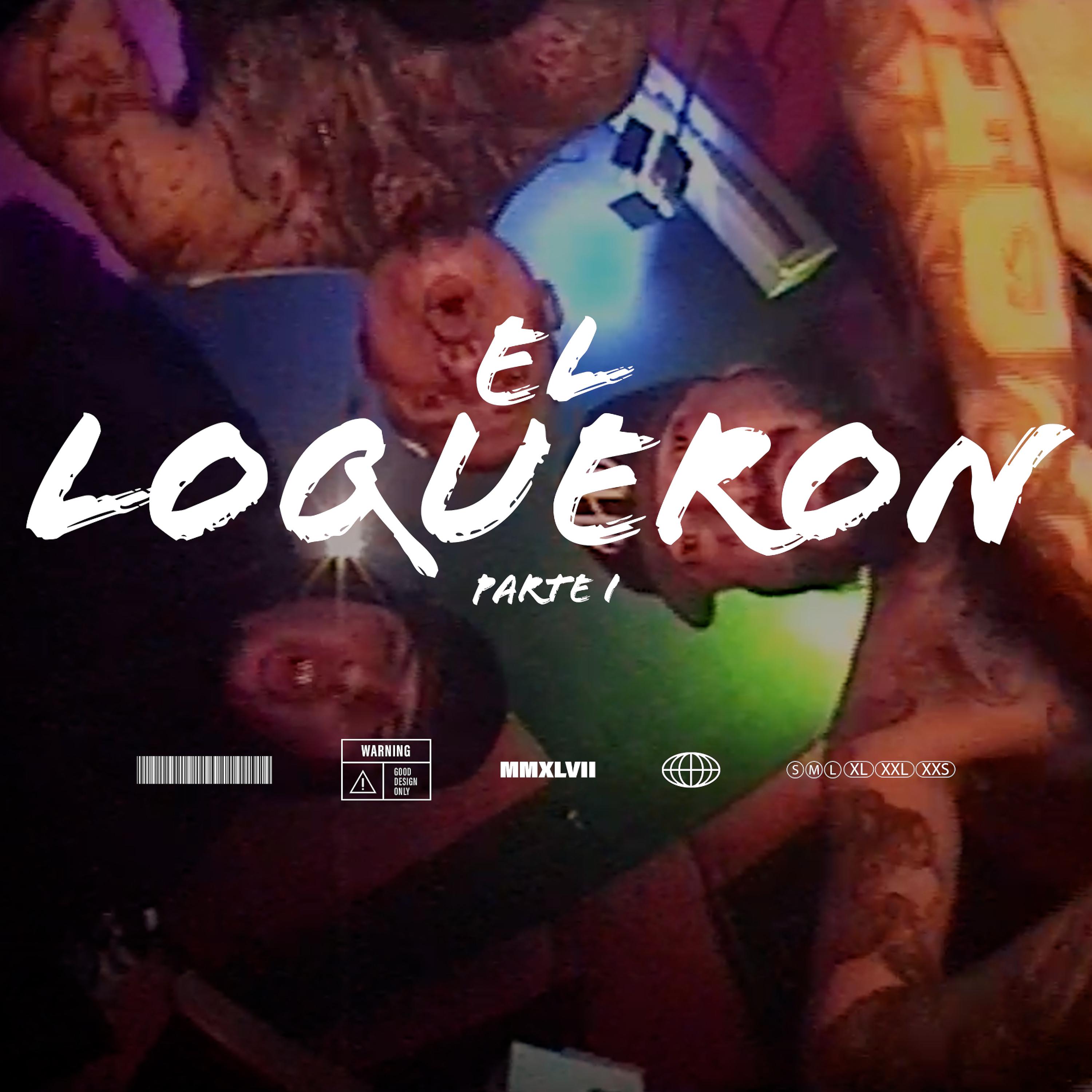 Постер альбома El Loqueron (Parte 1)
