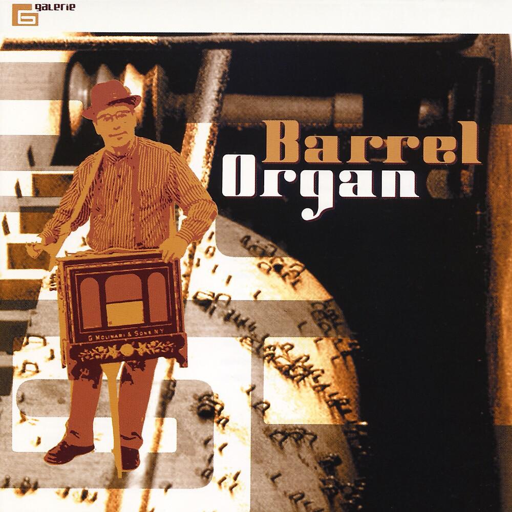 Постер альбома Barrel Organ