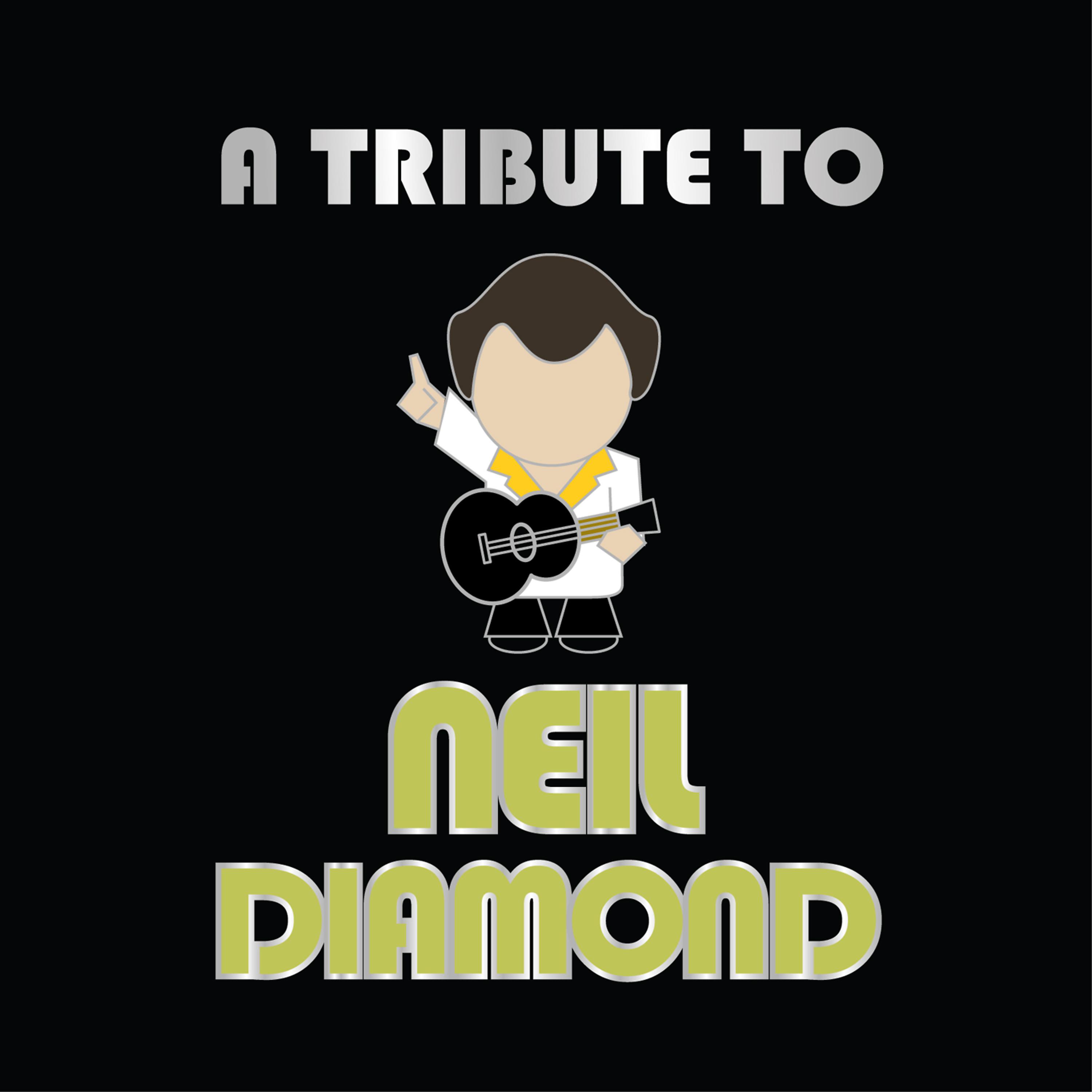 Постер альбома A Tribute To Neil Diamond