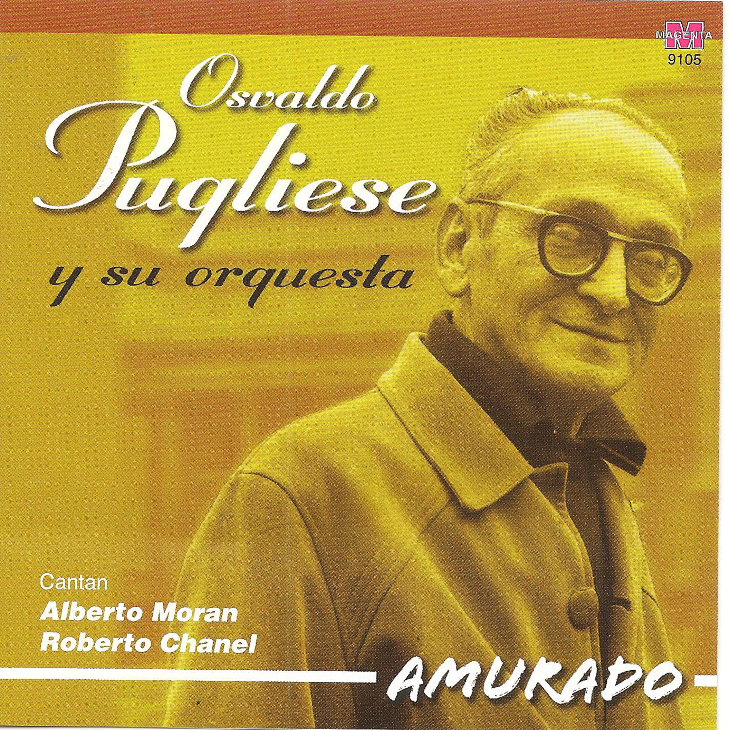 Osvaldo Pugliese - Muchachos comienza la ronda