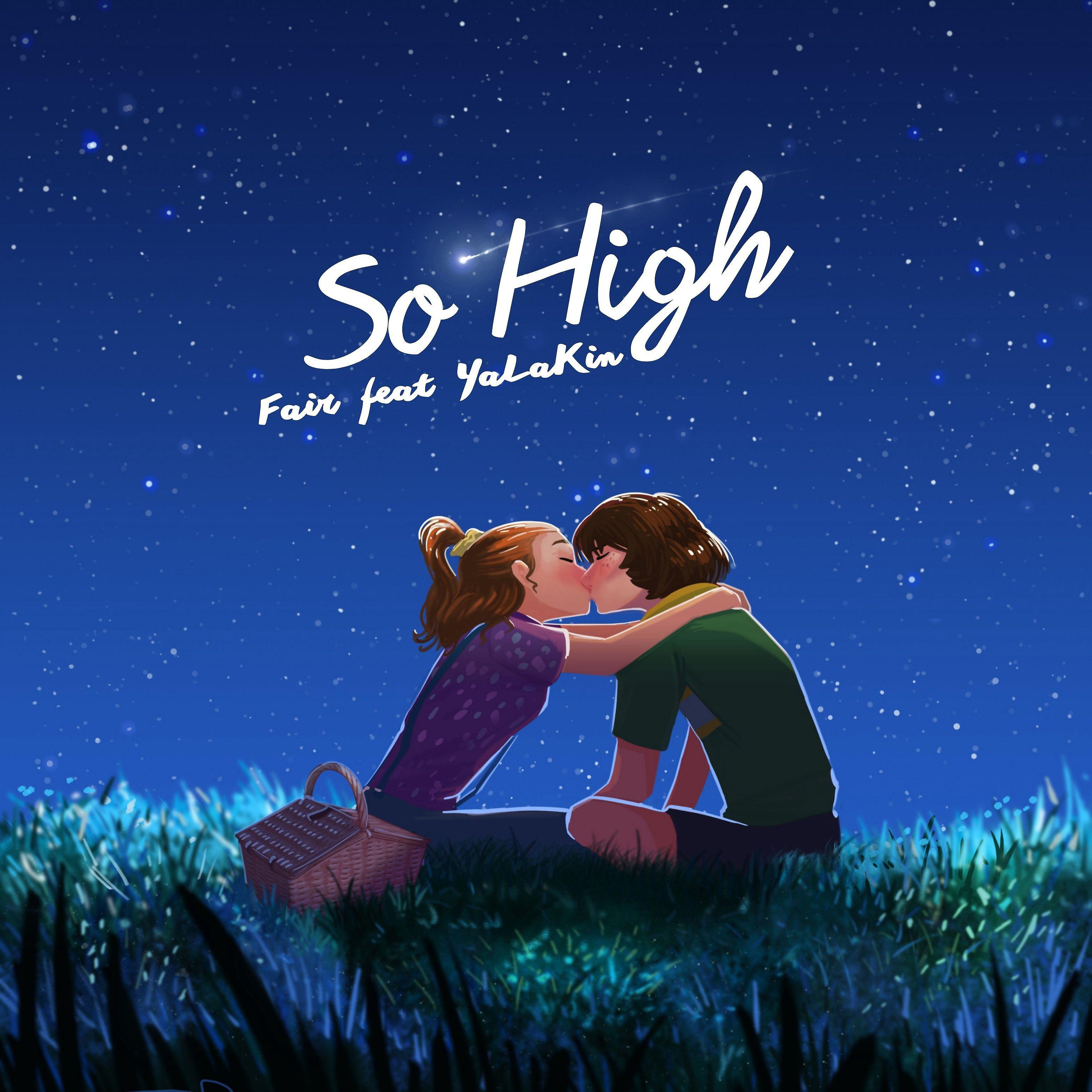Постер альбома So High (feat. Yalakin)