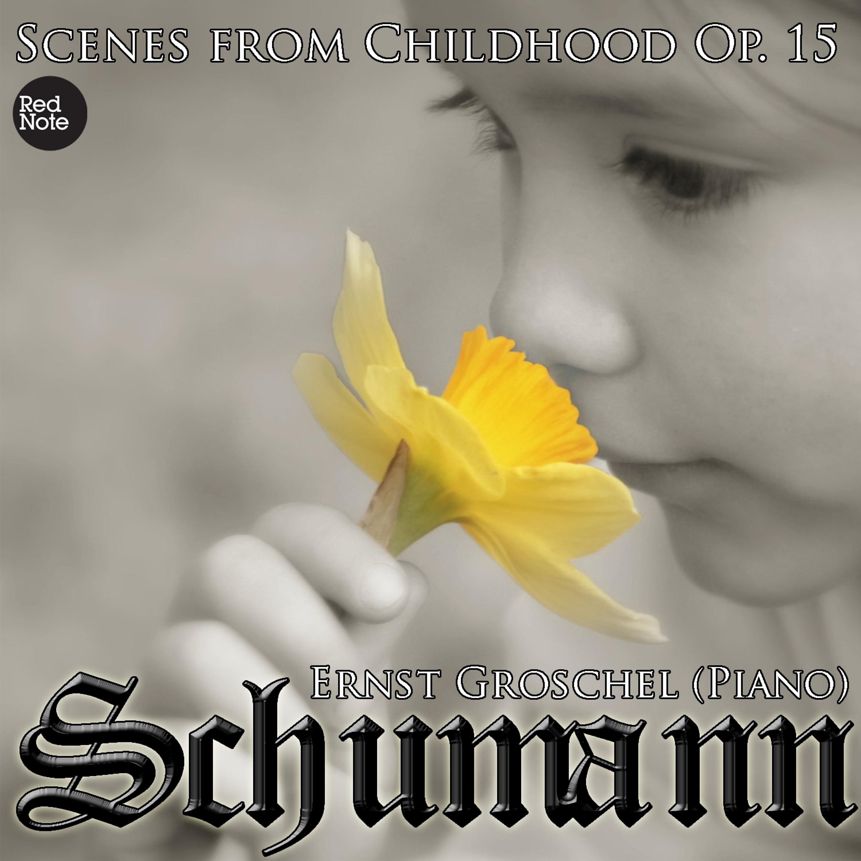 Постер альбома Schumann: Kinderszenen "Scenes from Childhood" Op.15