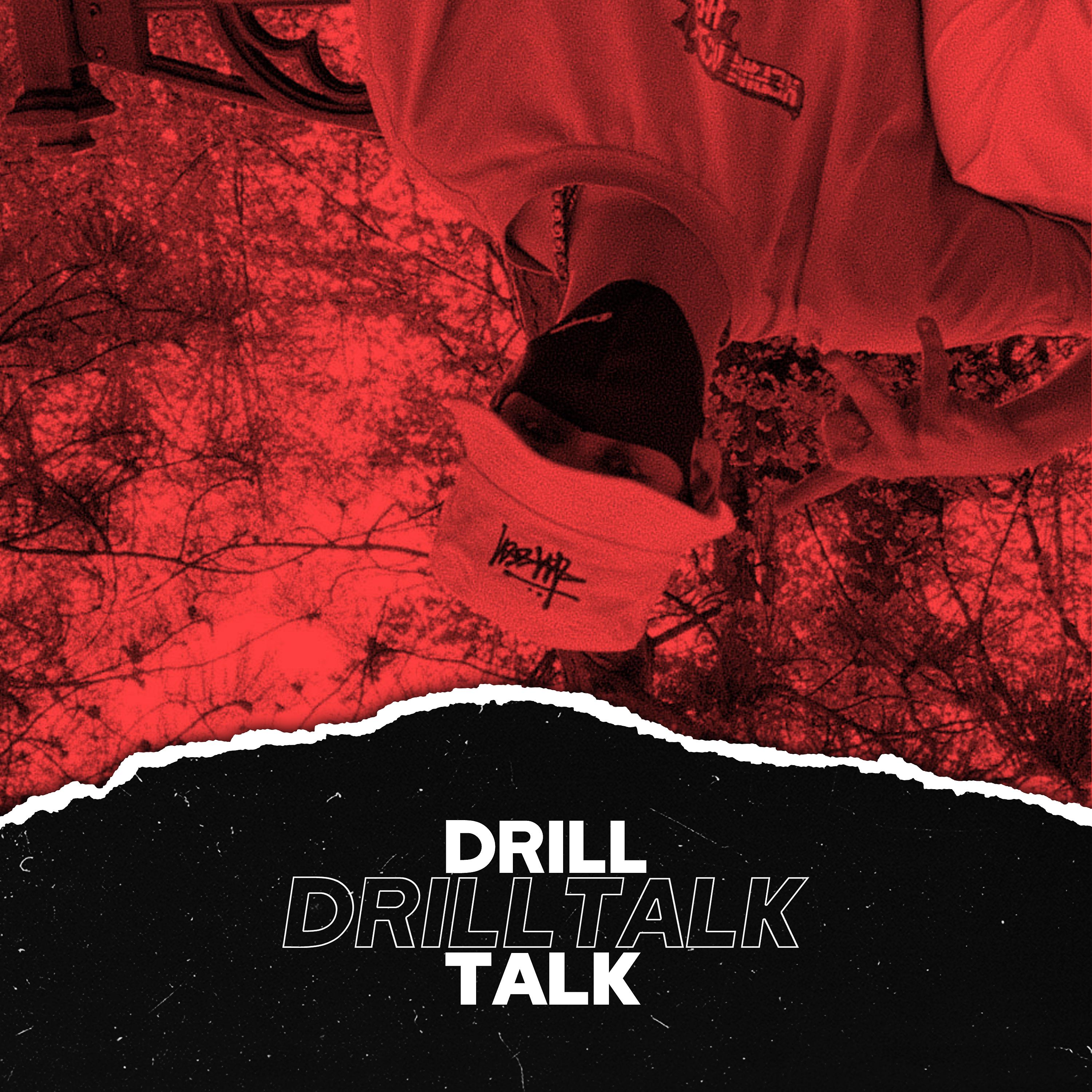 Постер альбома Drill Talk