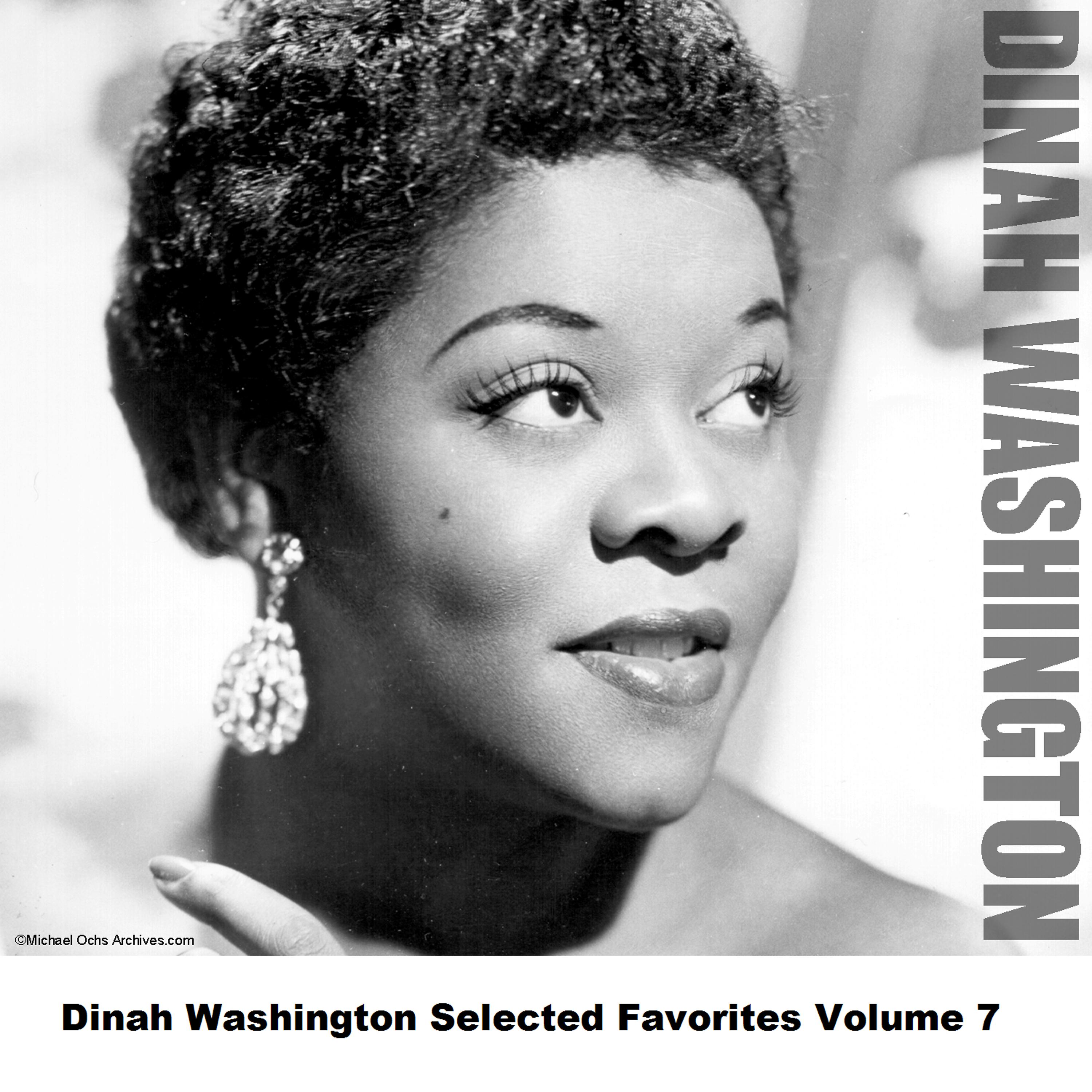 Постер альбома Dinah Washington Selected Favorites Volume 7
