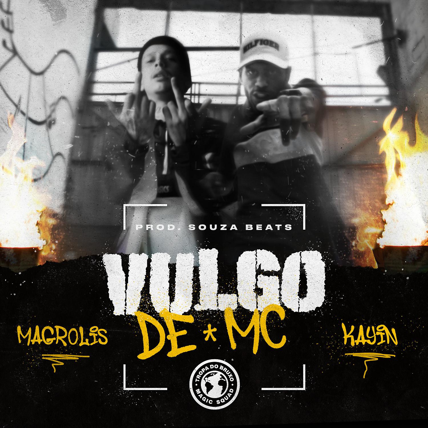 Постер альбома Vulgo de MC (feat. Souza Beats)