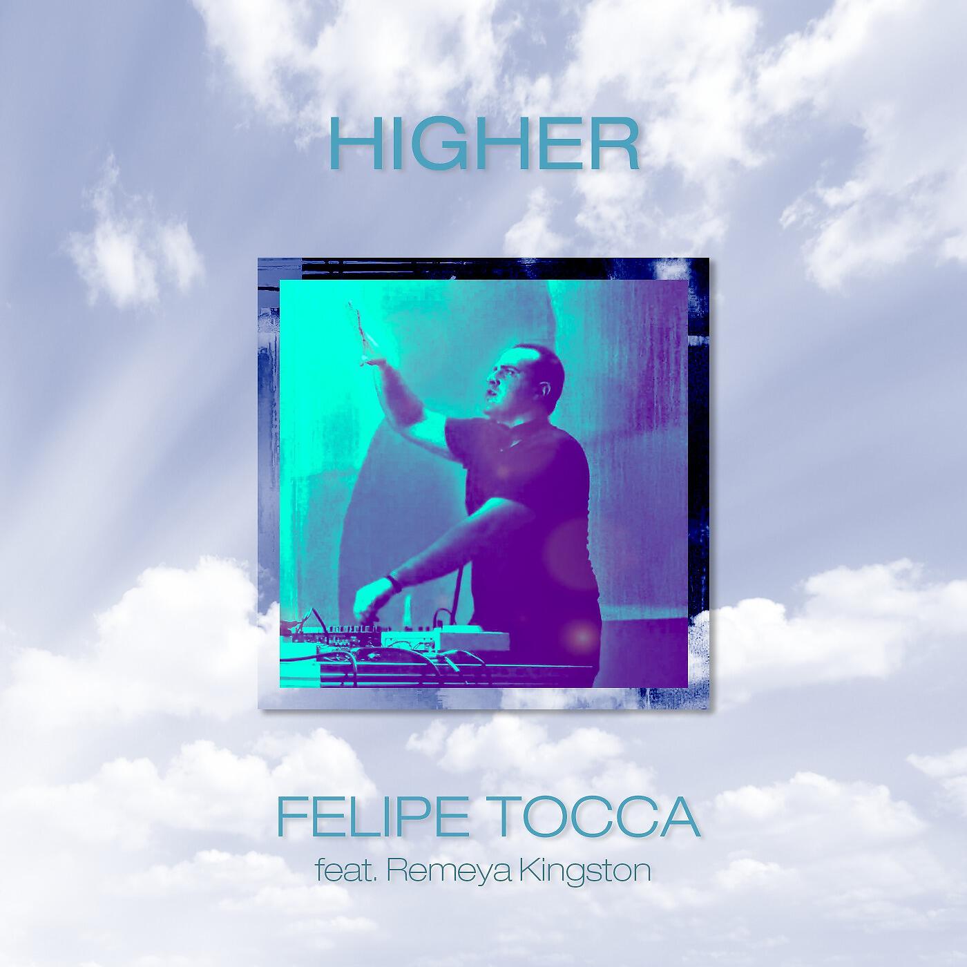 Felipe Tocca - Higher